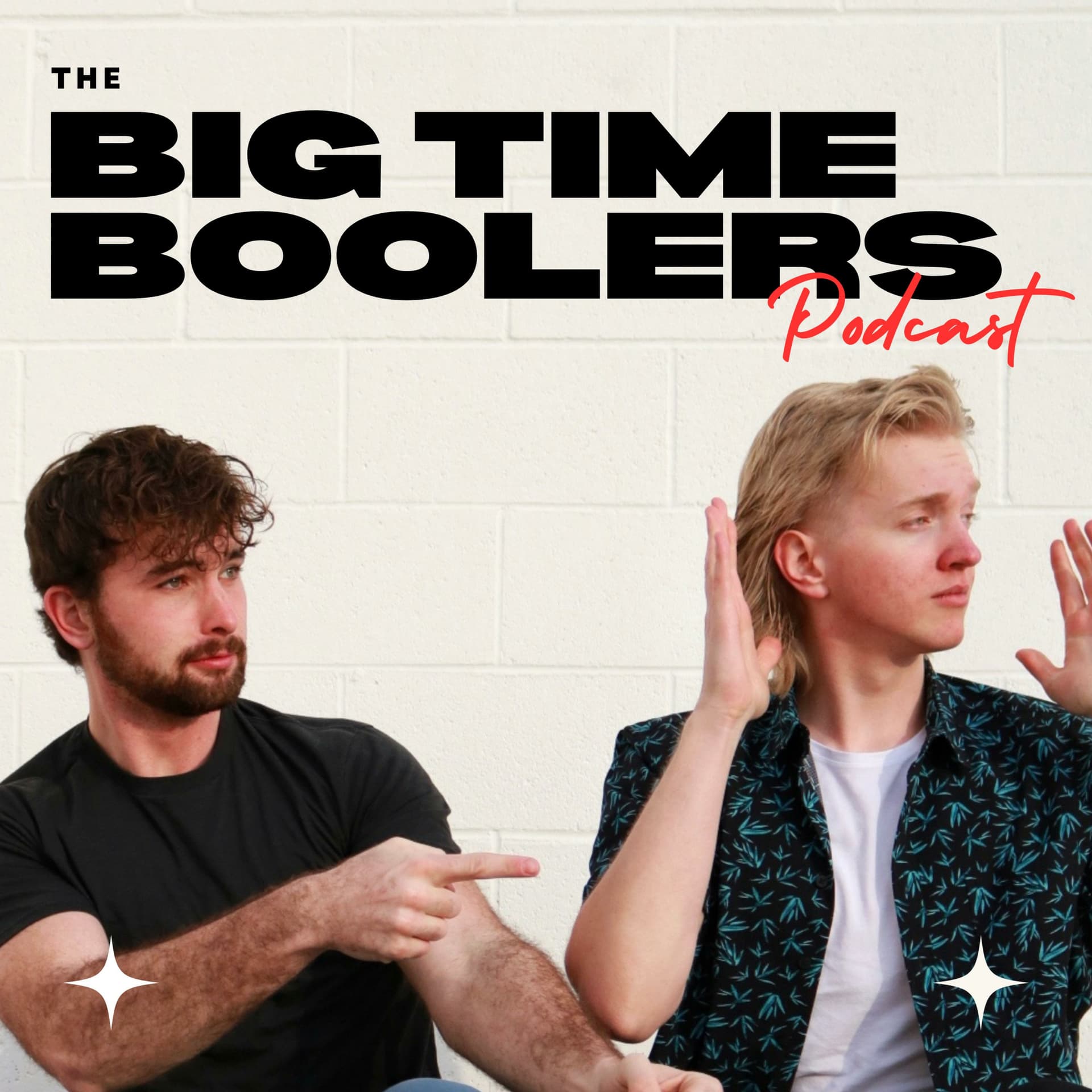 Big Time Boolers - Podcast