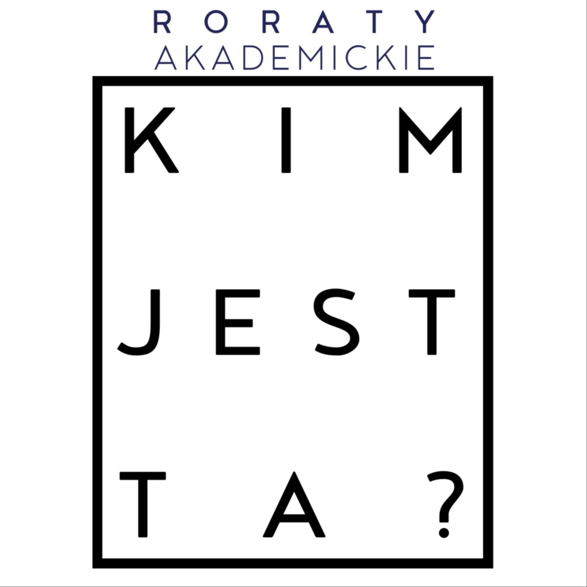 KIM JEST TA? - Podcasty