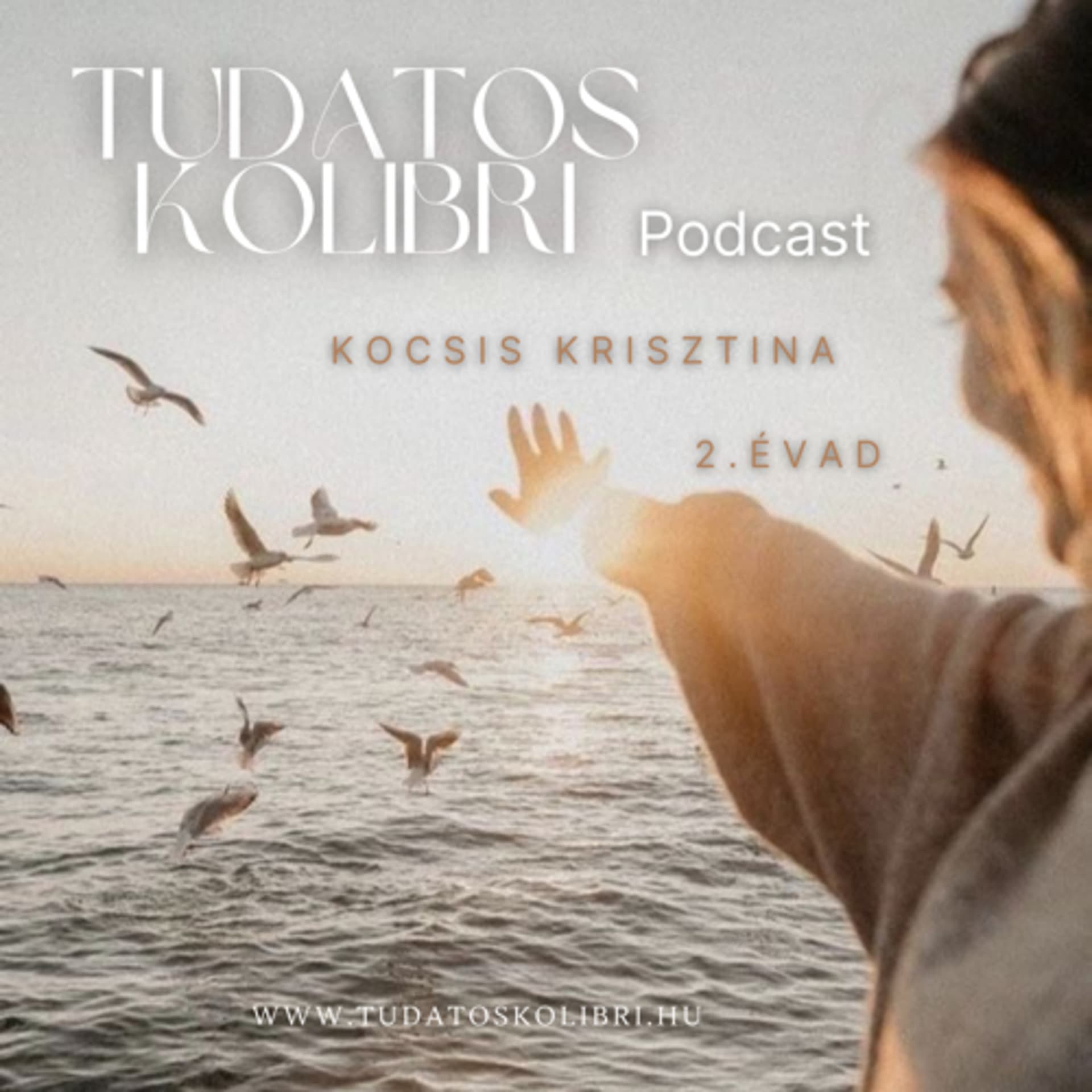 Tudatos Kolibri - Podcasts