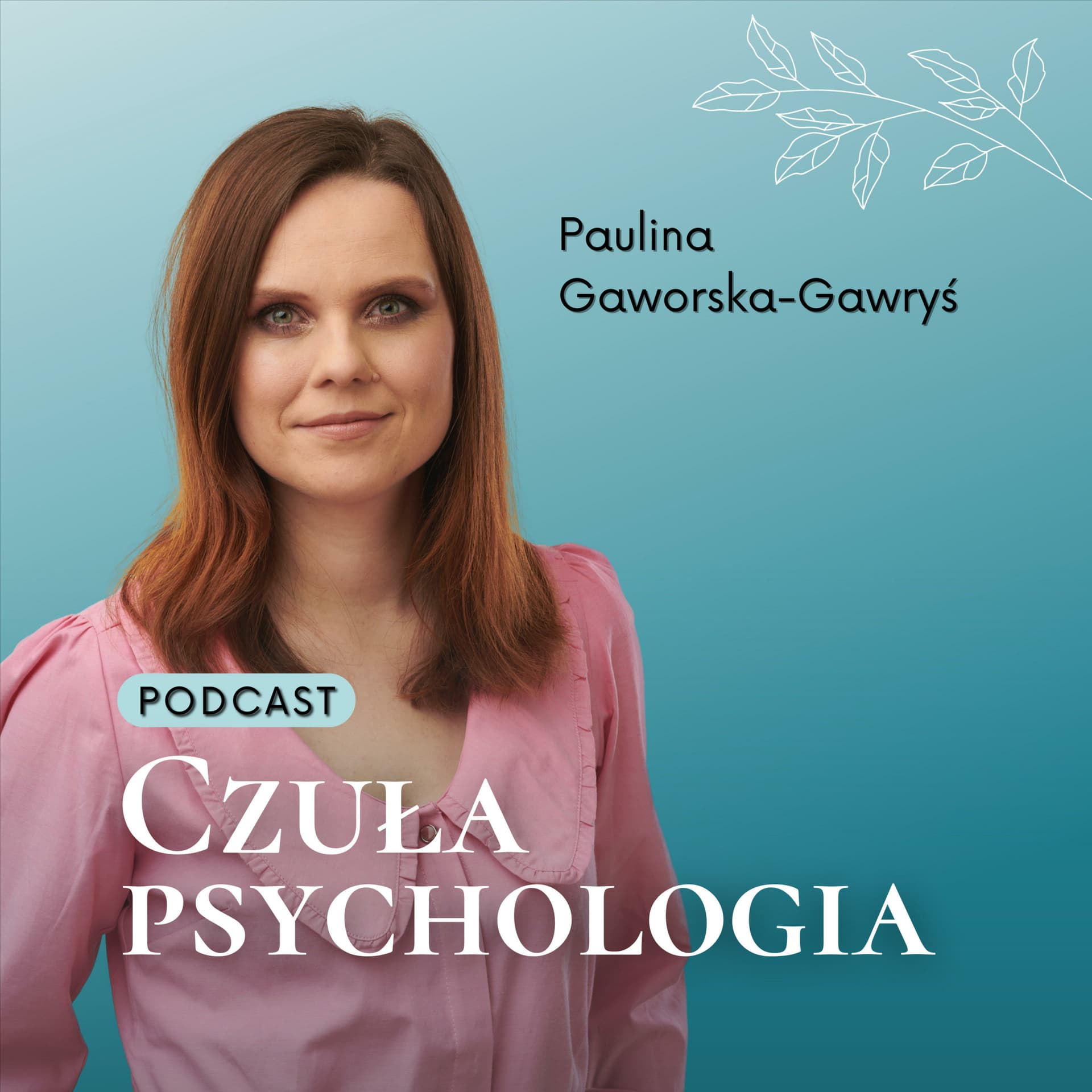 Czuła Psychologia - Podcast