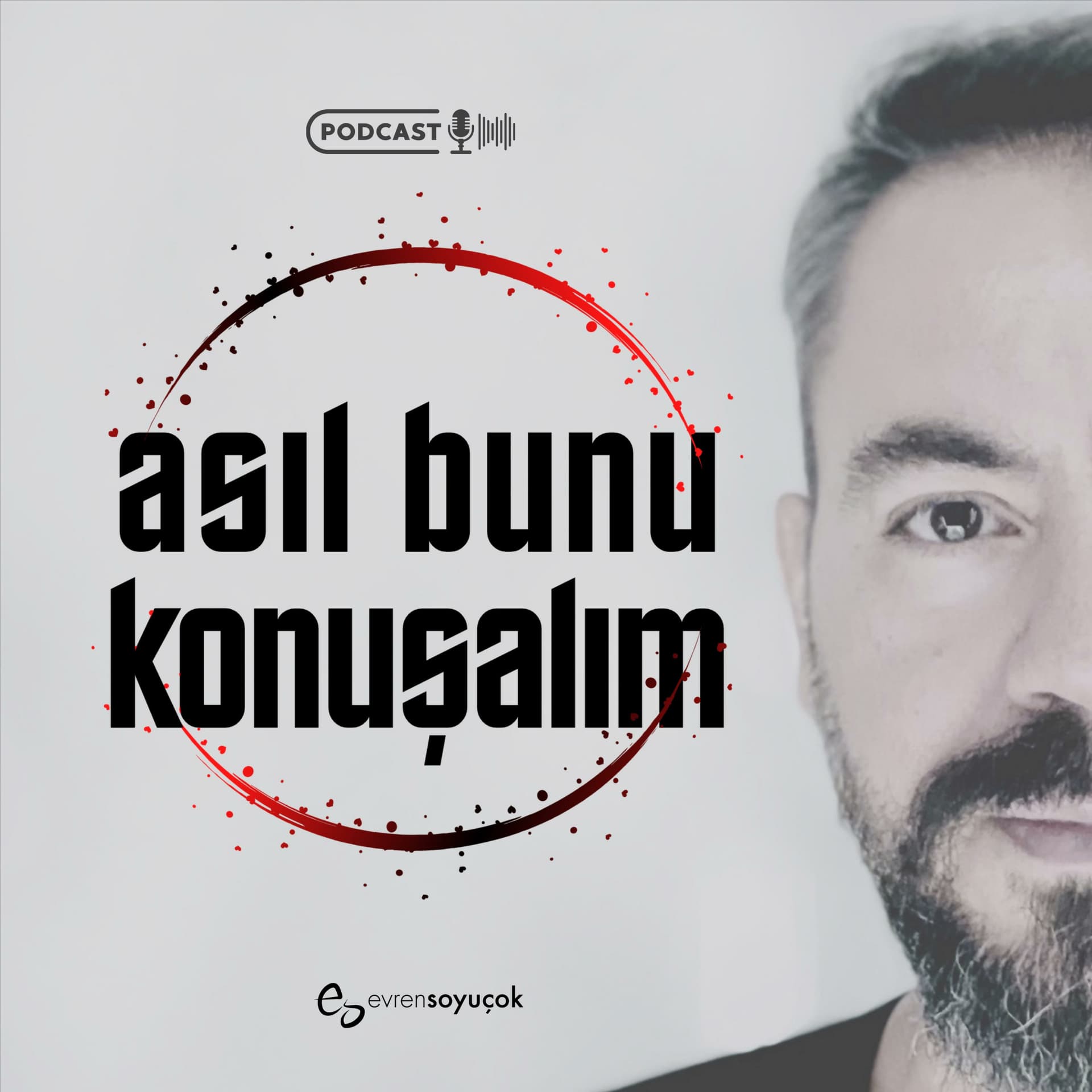 Asıl Bunu Konuşalım - Podcasts