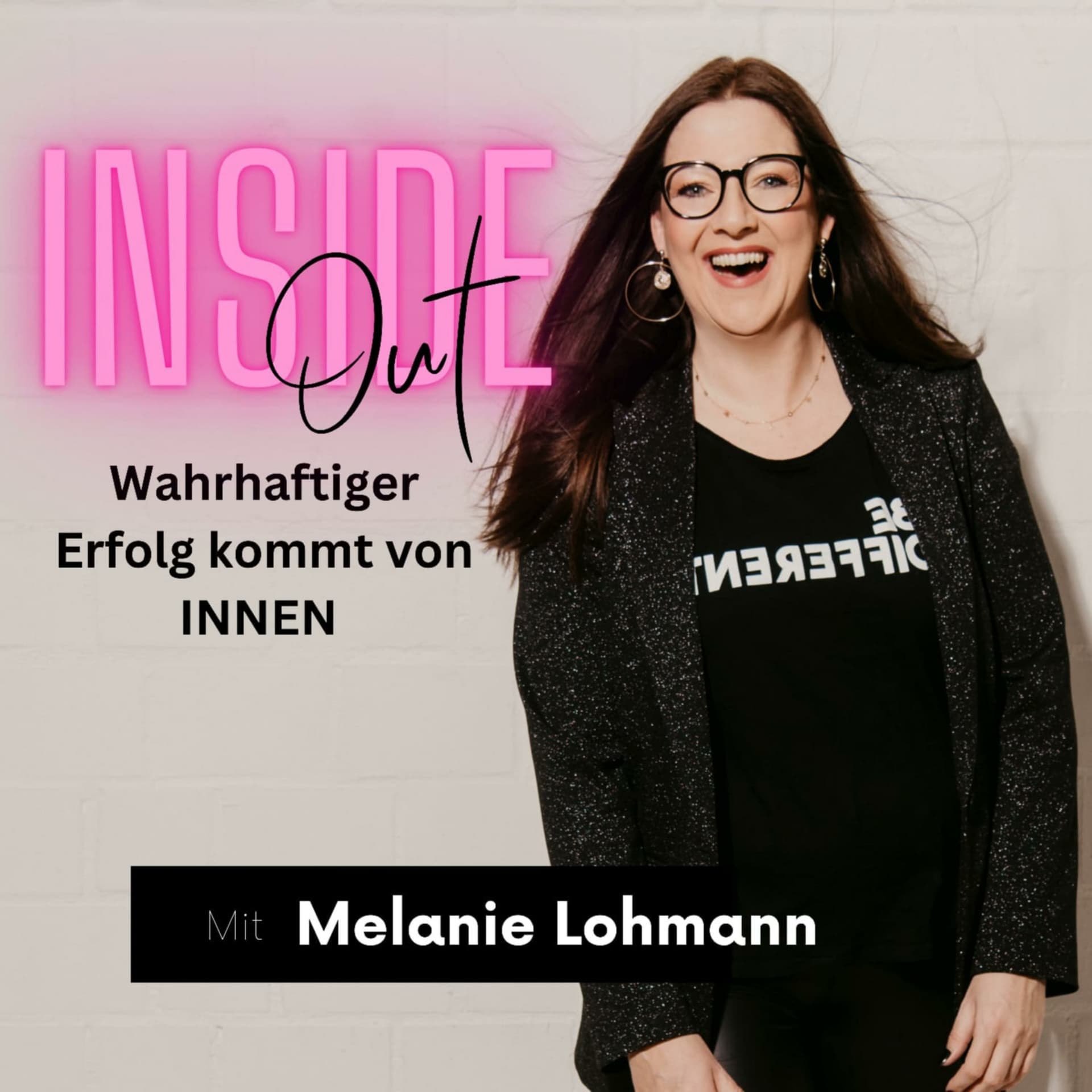 Inside Out - wahrhaftiger Erfolg kommt von INNEN - Podcasts