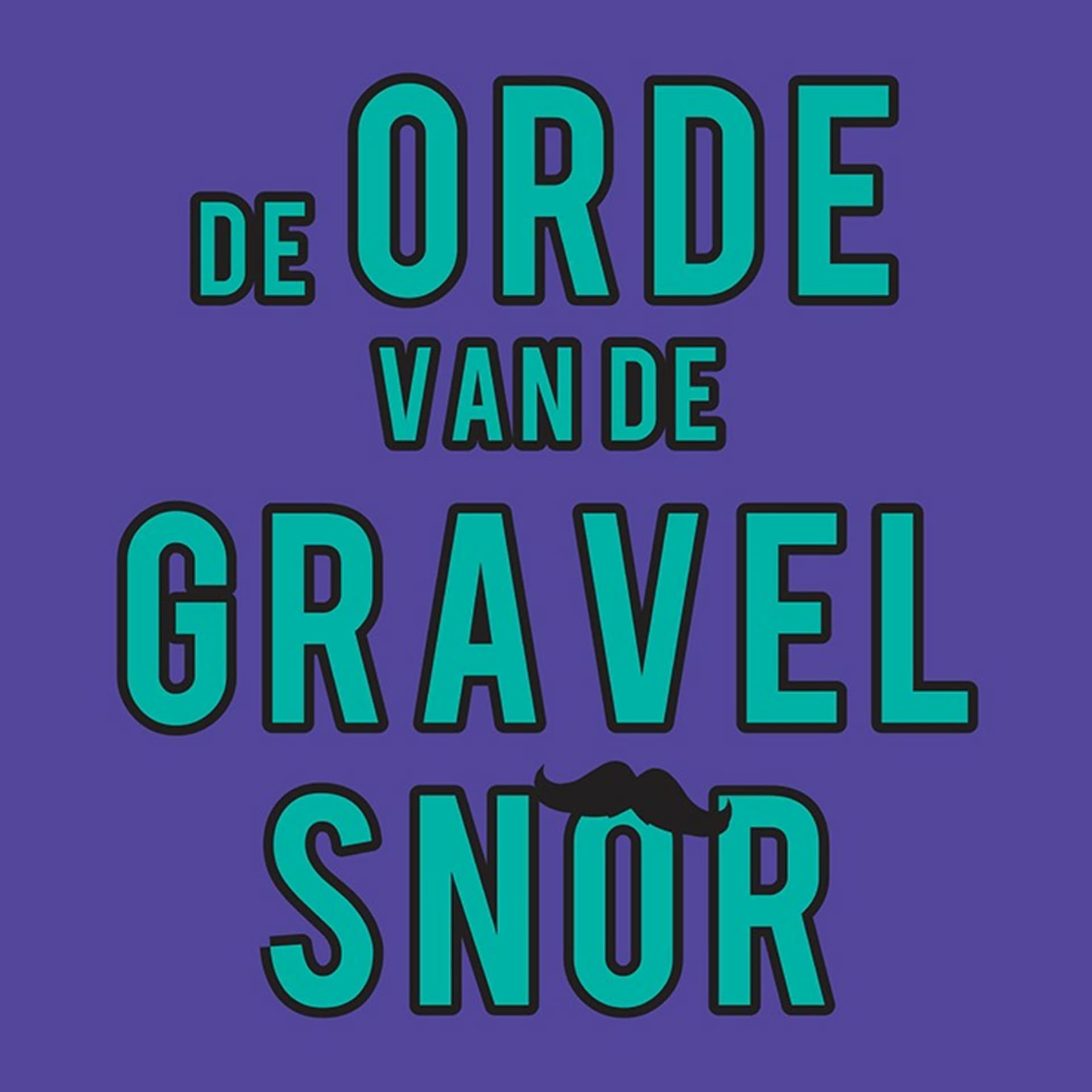 de Orde van de Gravelsnor 〰️ - Podcast