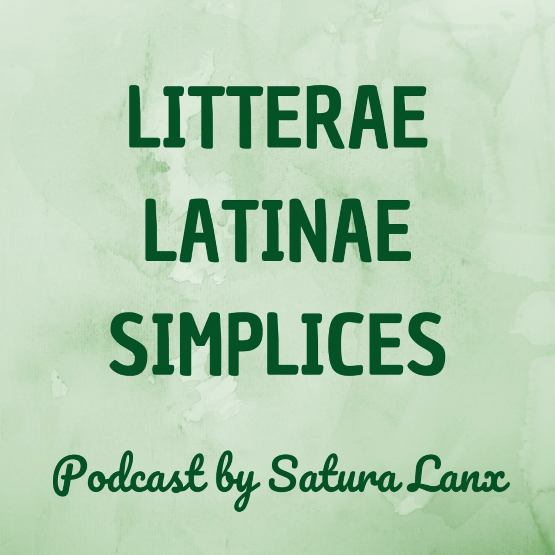 Litterae Latinae Simplices - Podcasts