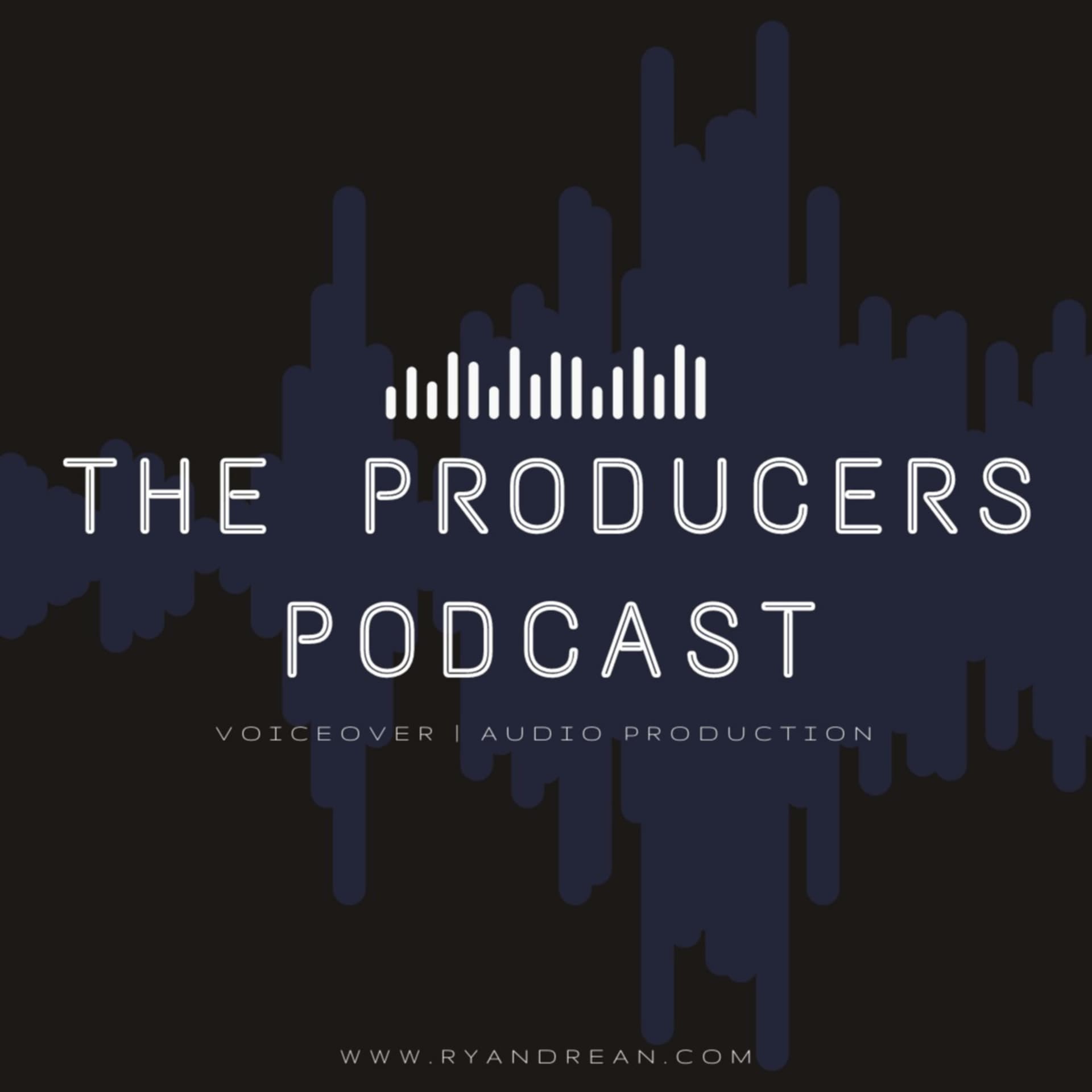 The Producers Podcast - Voiceover and Audio Production - Podcasts