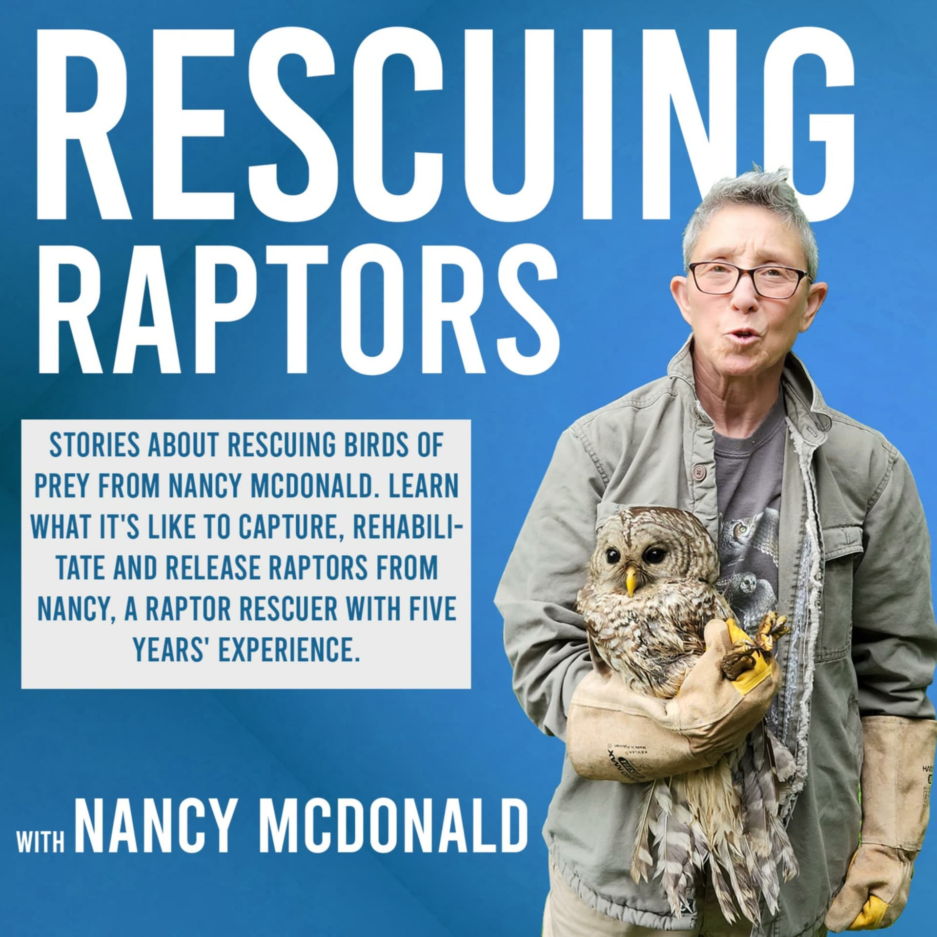 Rescuing Raptors: Stories About Birds of Prey Rescues - Podcasts
