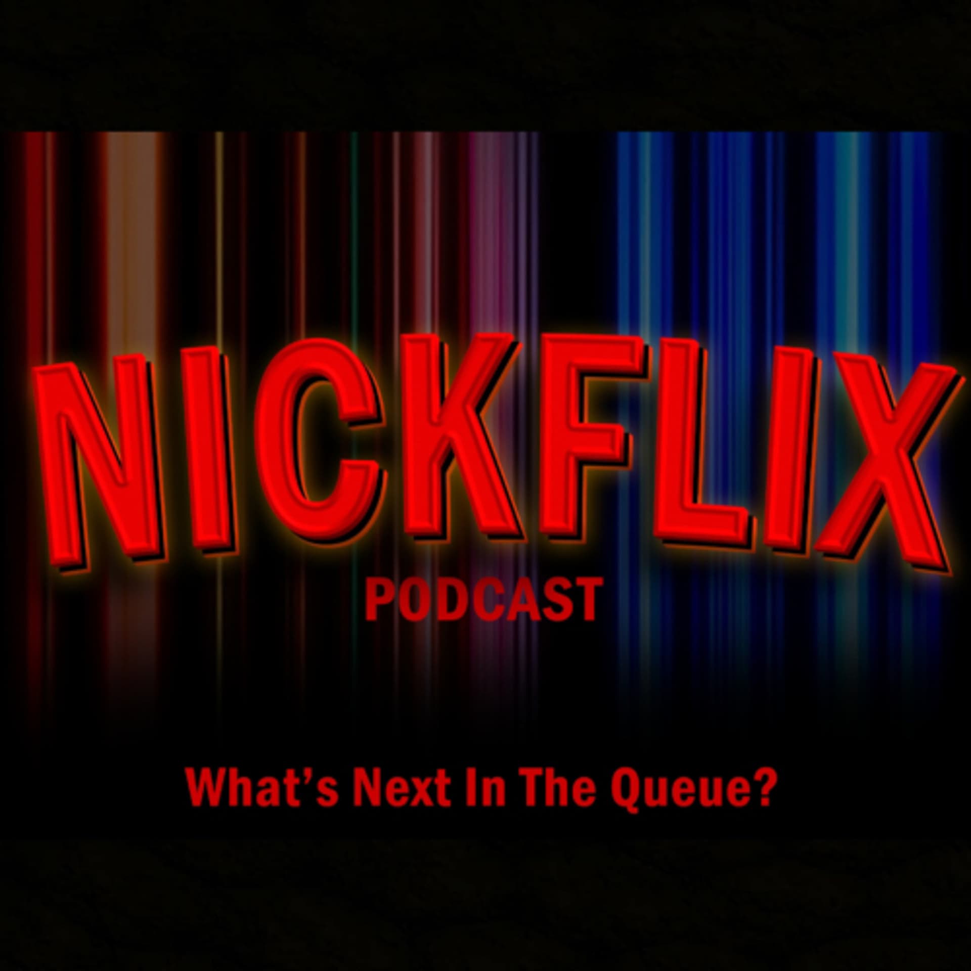 NickFlix Podcast - Podcasts