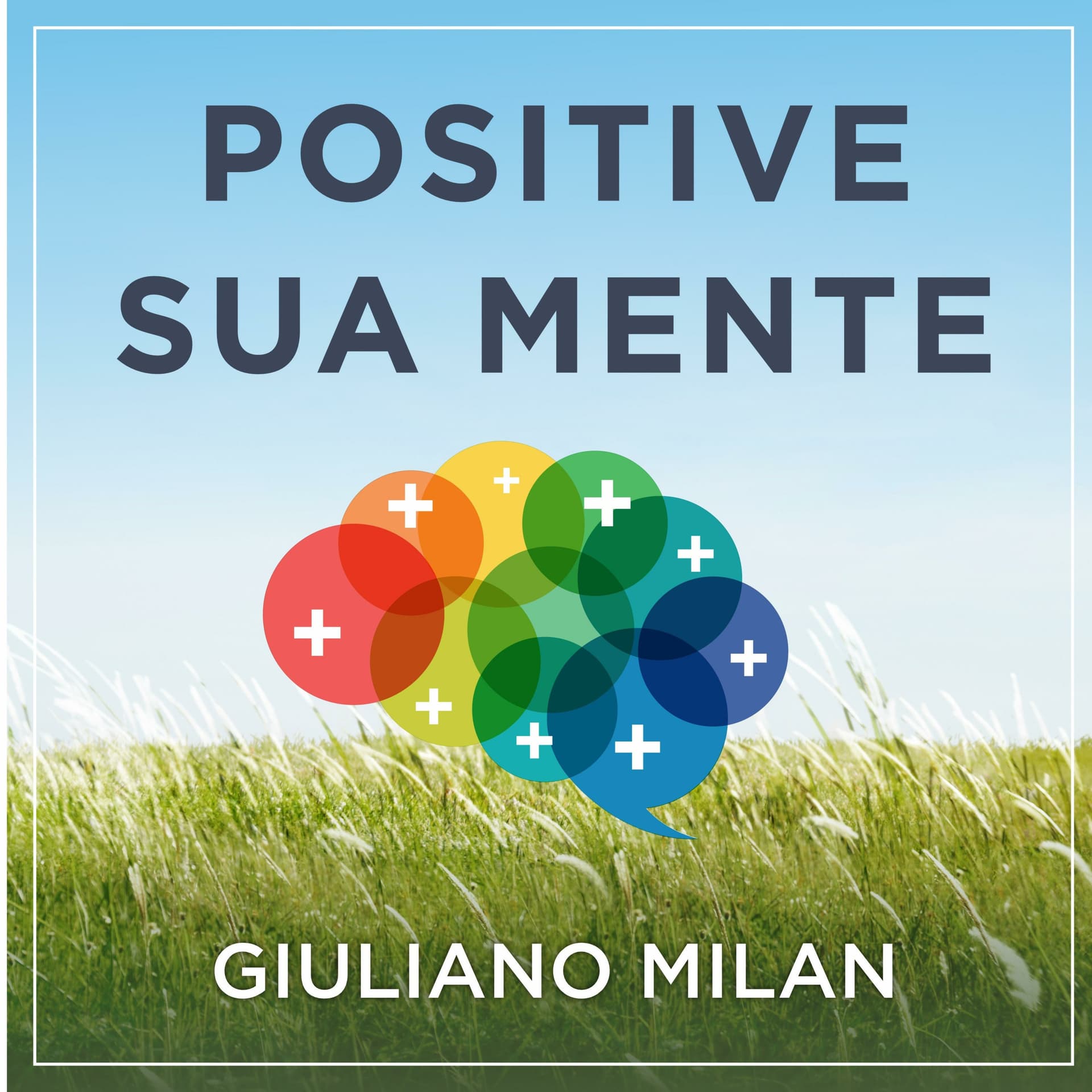 Podcast Positive Sua Mente - Podcasts