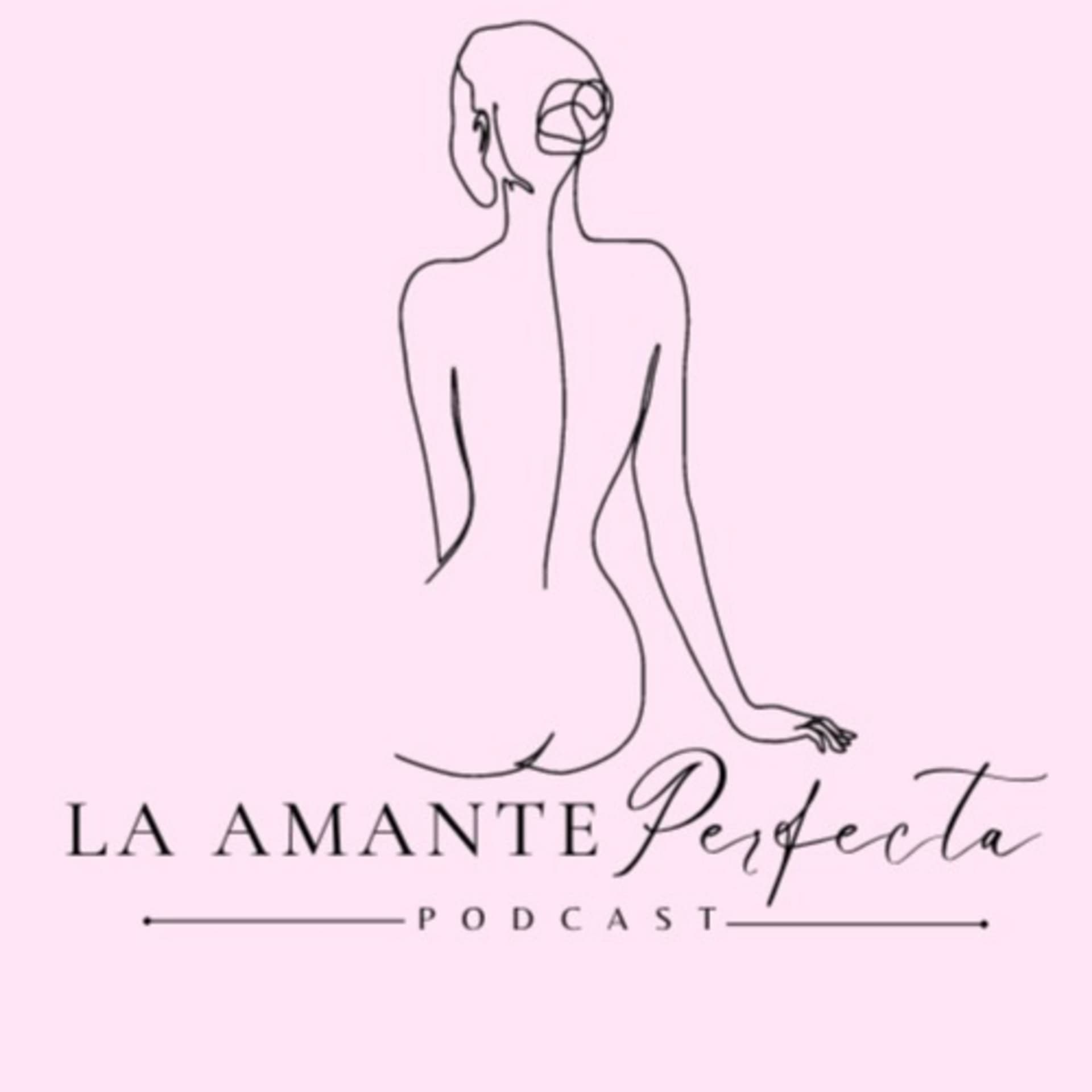 La Amante Perfecta - Podcasts