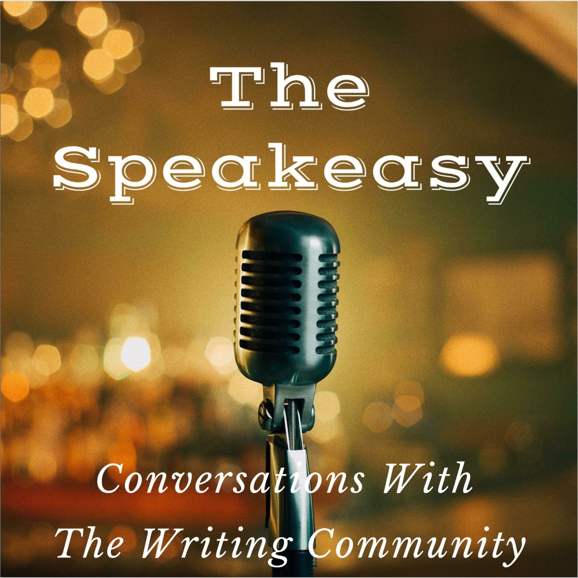 The Speakeasy: Conversations with the #WritingCommunity - Podcasts