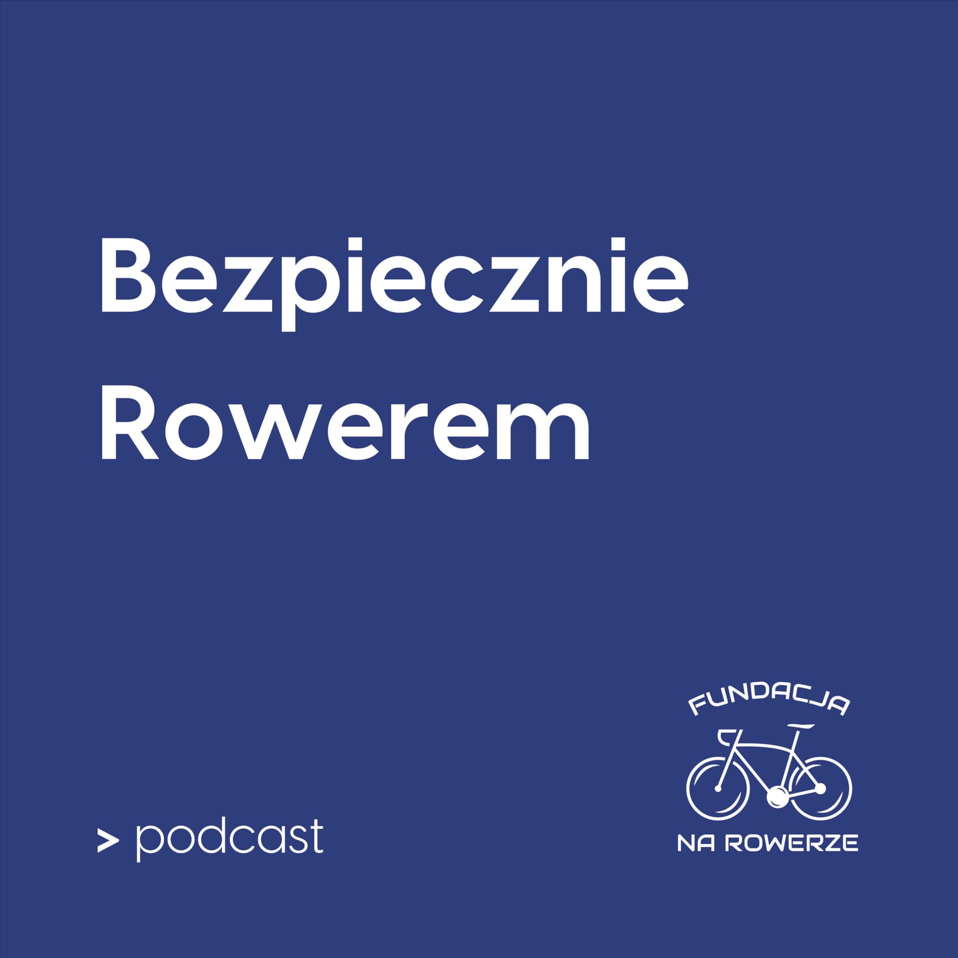 Bezpiecznie Rowerem - Podcasts