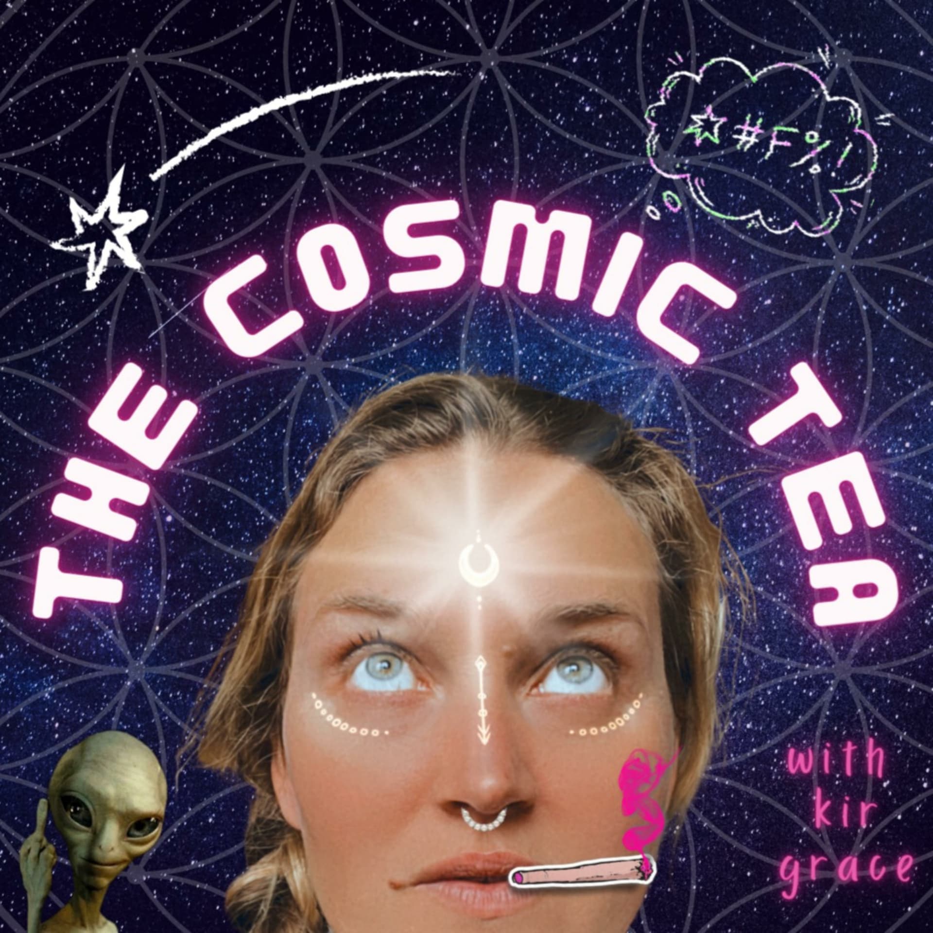 The Cosmic Tea with Kir Grace - Podcasts