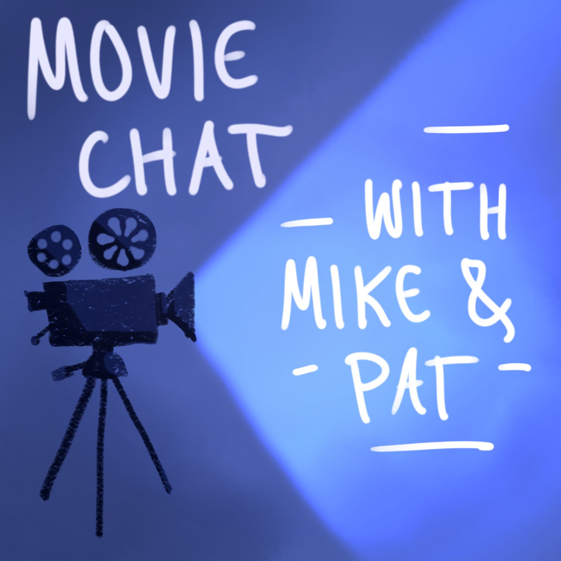 Movie Chat with Mike and Pat - Podcasts