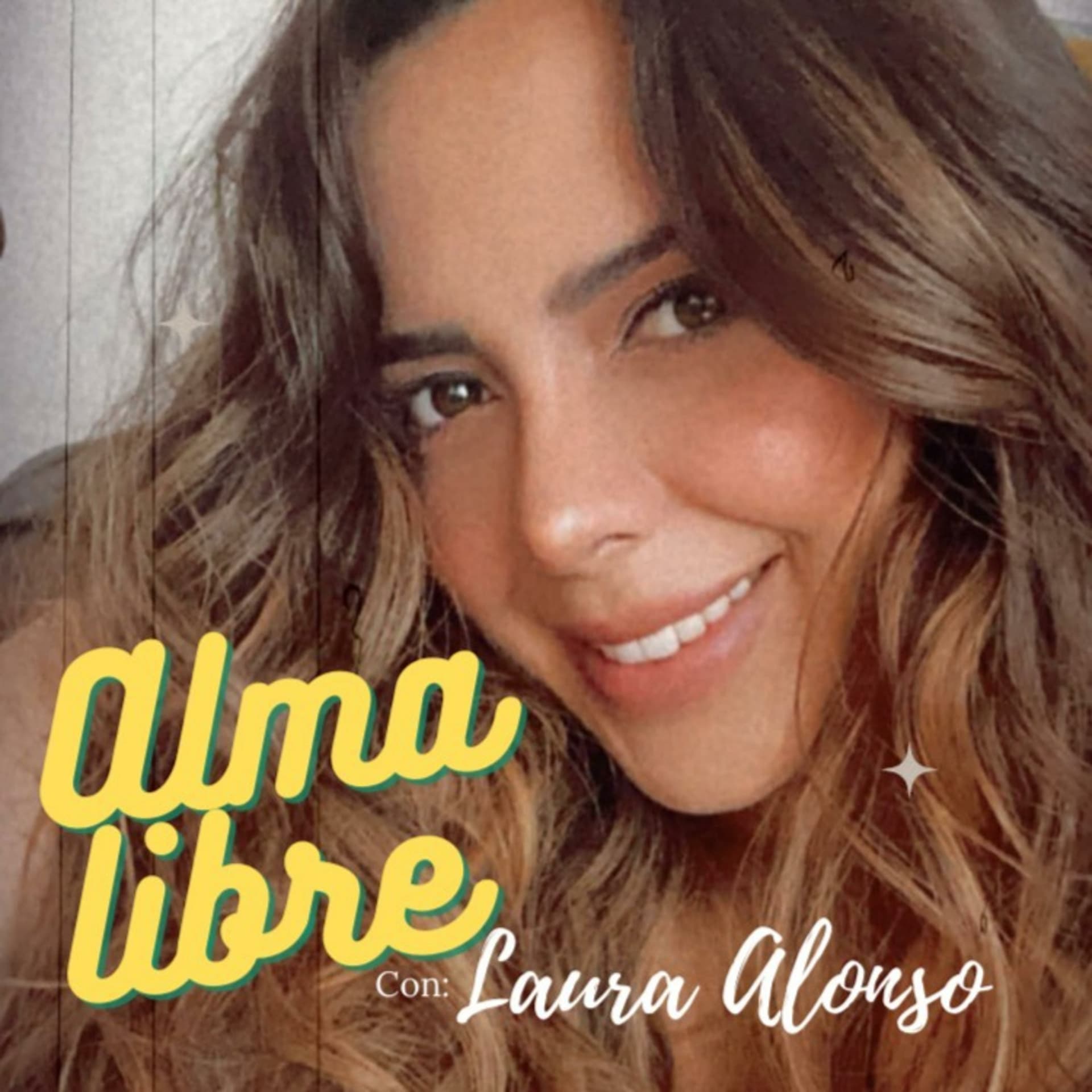 Alma Libre con Laura Alonso - Podcasts
