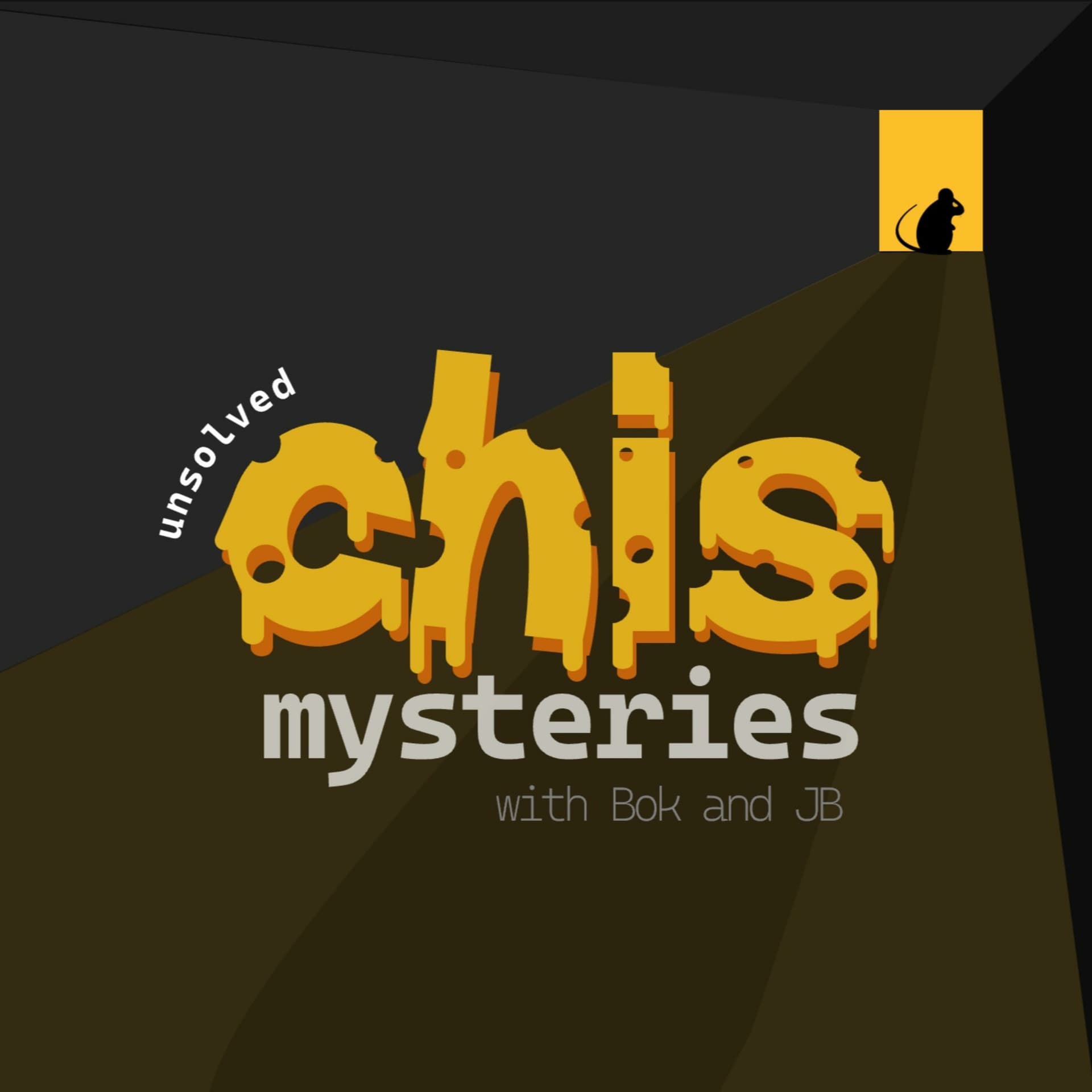 Unsolved Chismysteries - Podcasts