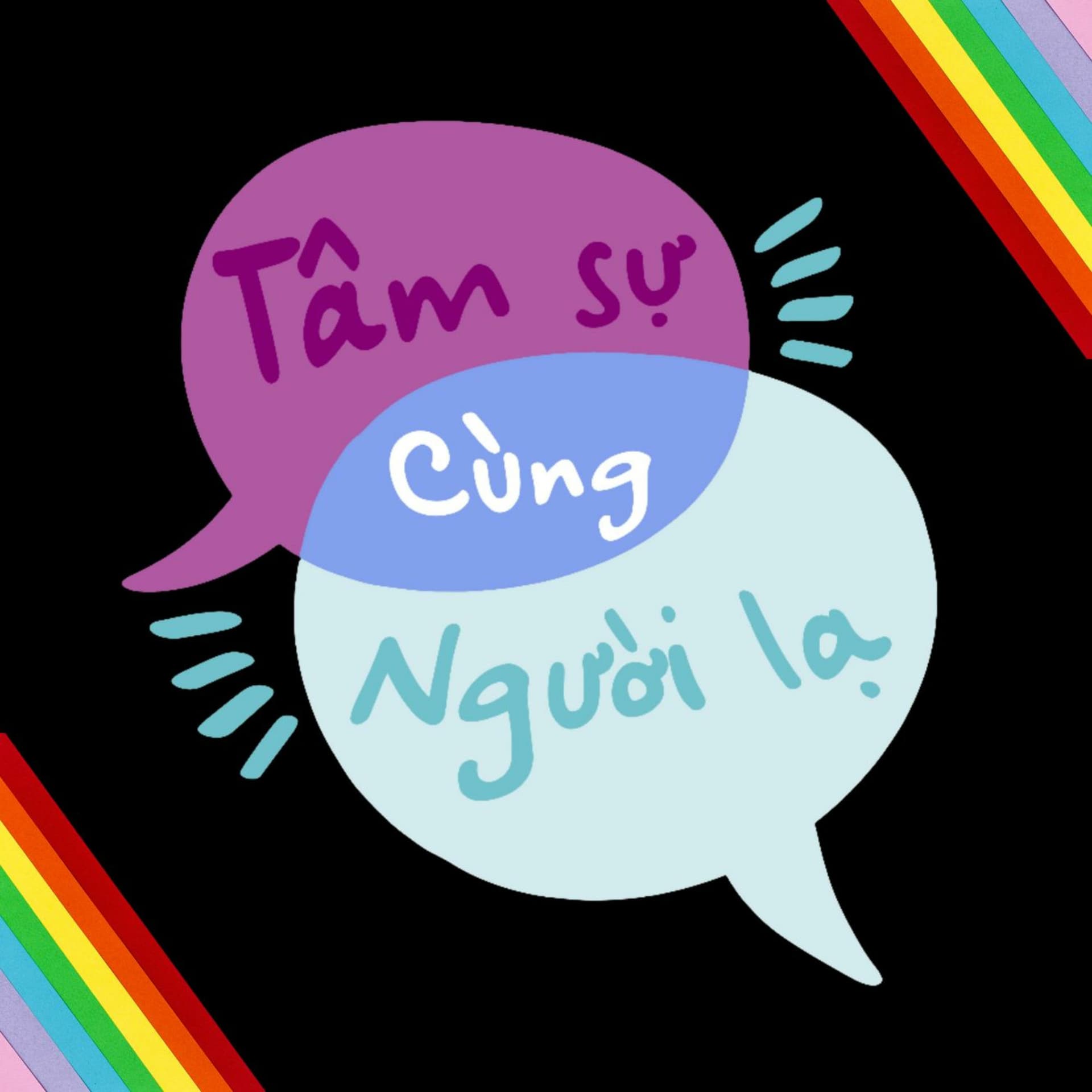 TÂM SỰ CÙNG NGƯỜI LẠ (LQBTQ+) - Podcasts