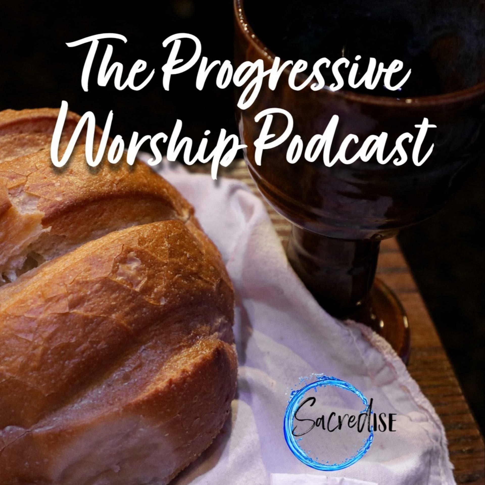 The Progressive Worship Podcast from Sacredise - Podcast