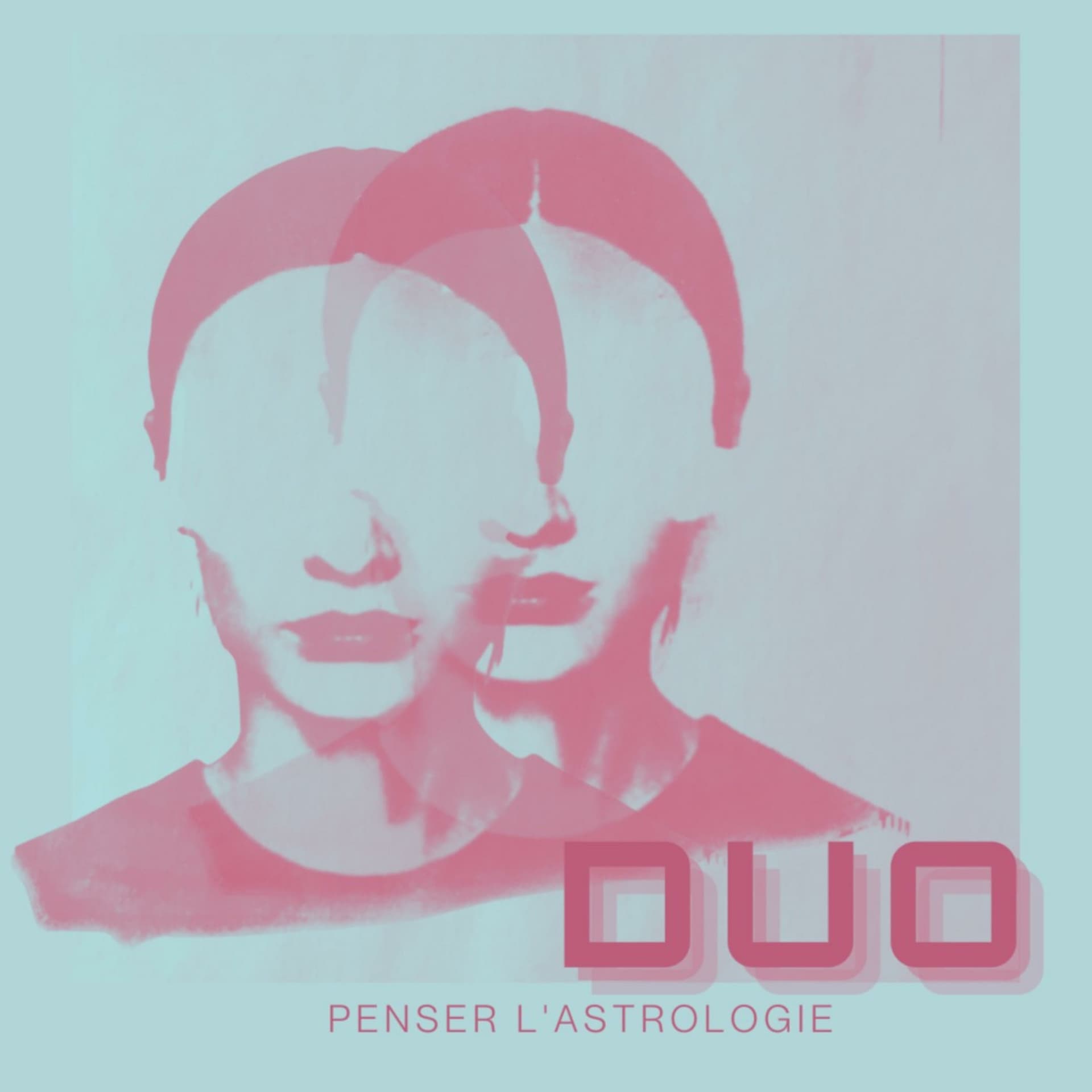 DUO Penser l'astrologie - Podcasts