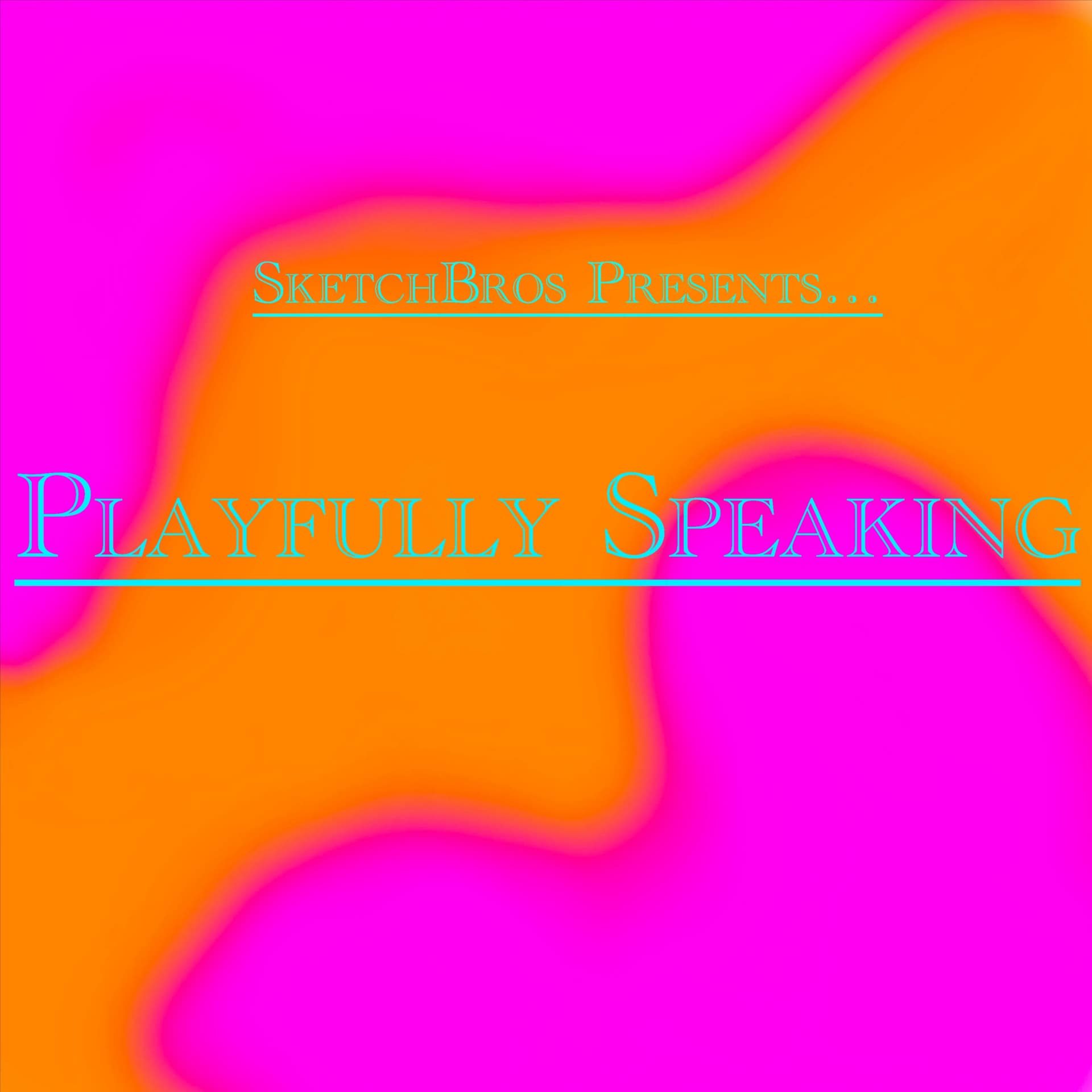 Playfully Speaking - Podcast