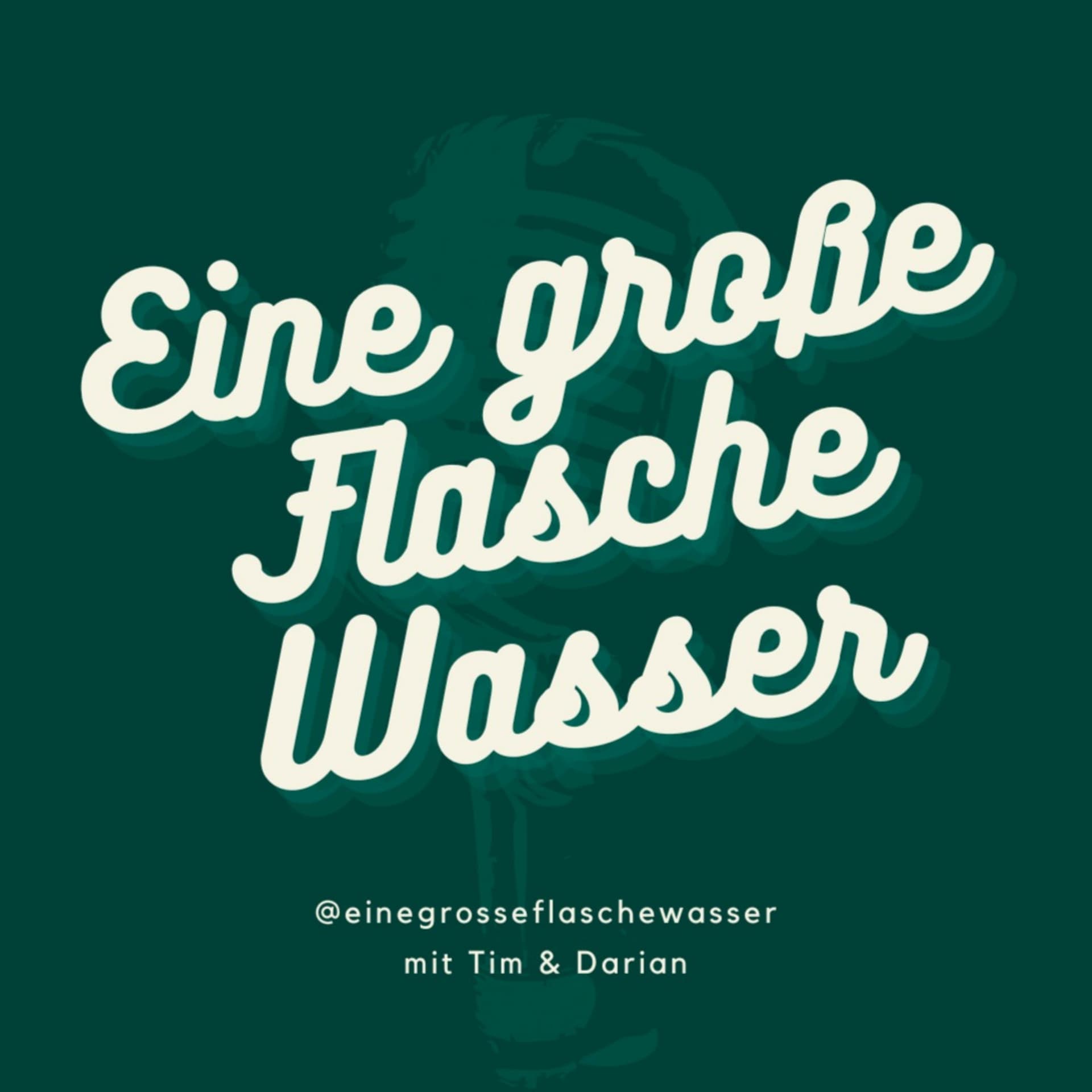 Eine große Flasche Wasser - Podcast