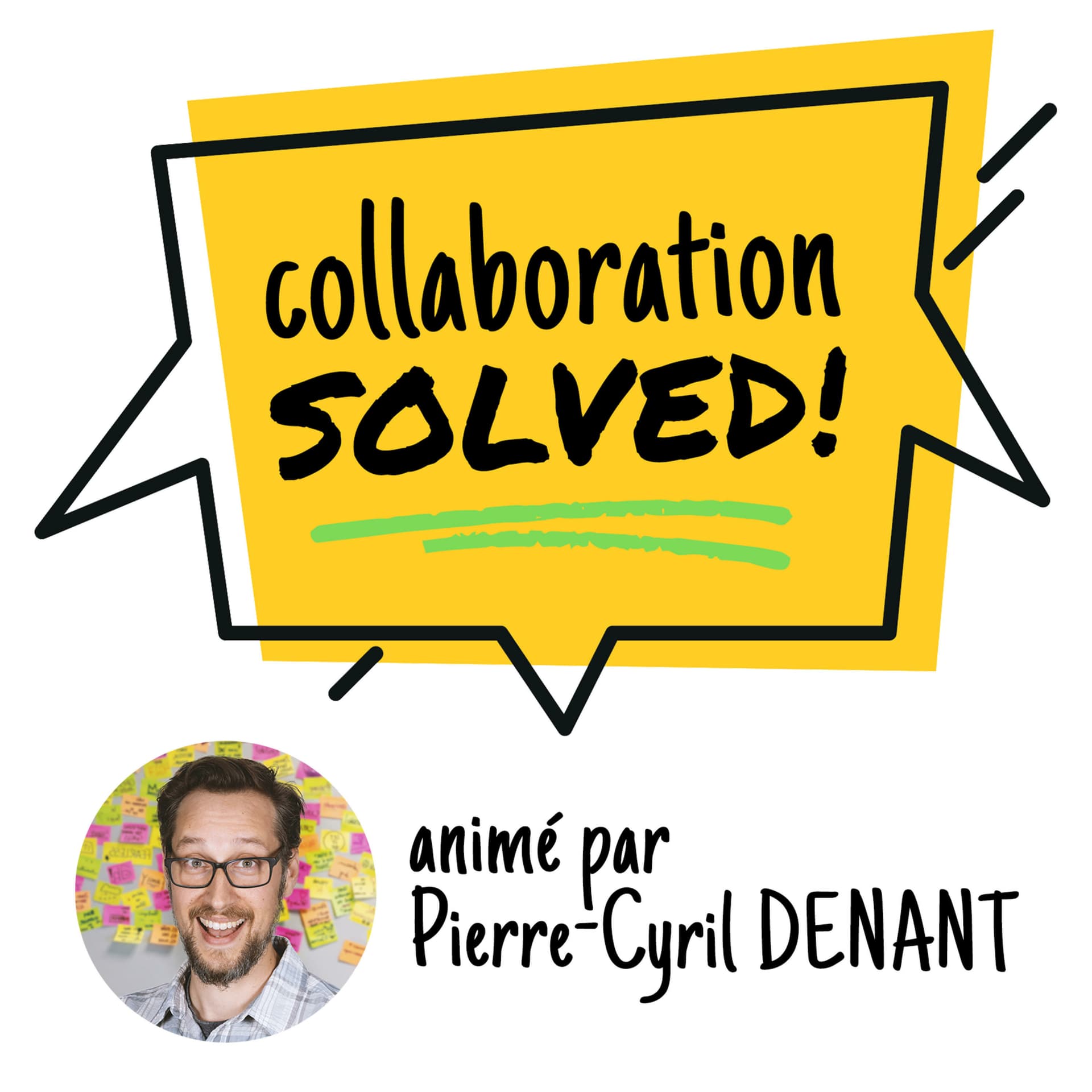 Collaboration Solved ! ✅ - Podcasts