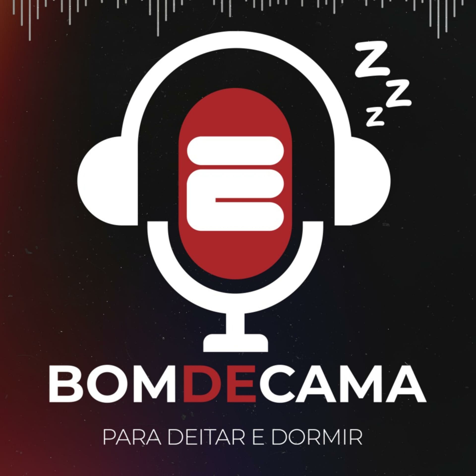 Bom de Cama: Para Deitar e Dormir - Podcasts