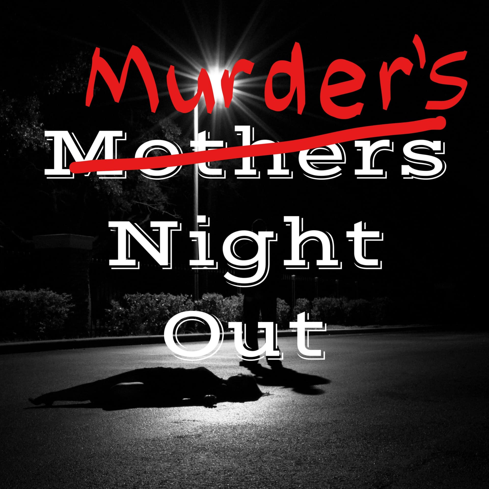 Murder's Night Out - Podcasts