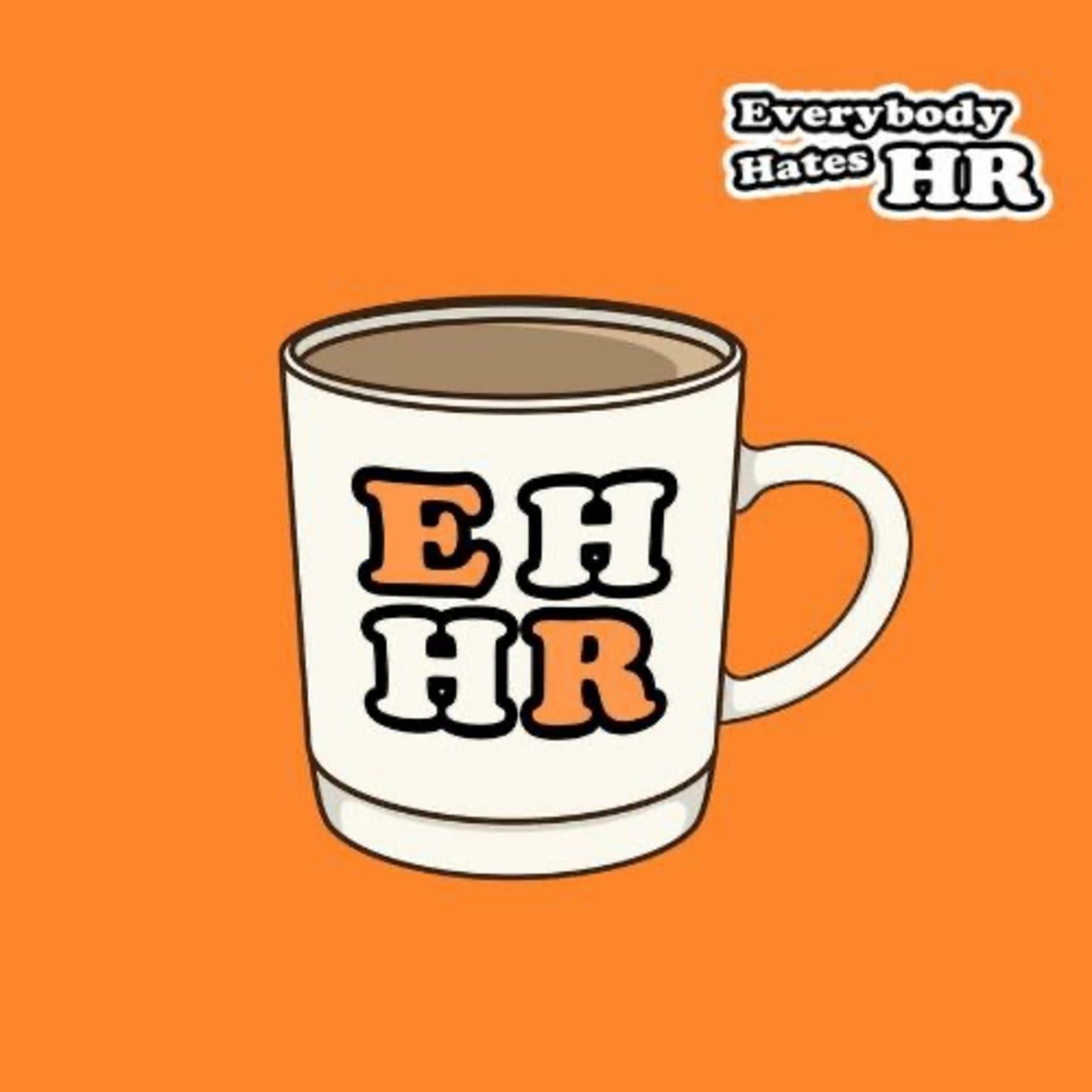 Everybody Hates HR Podcast - Podcasts