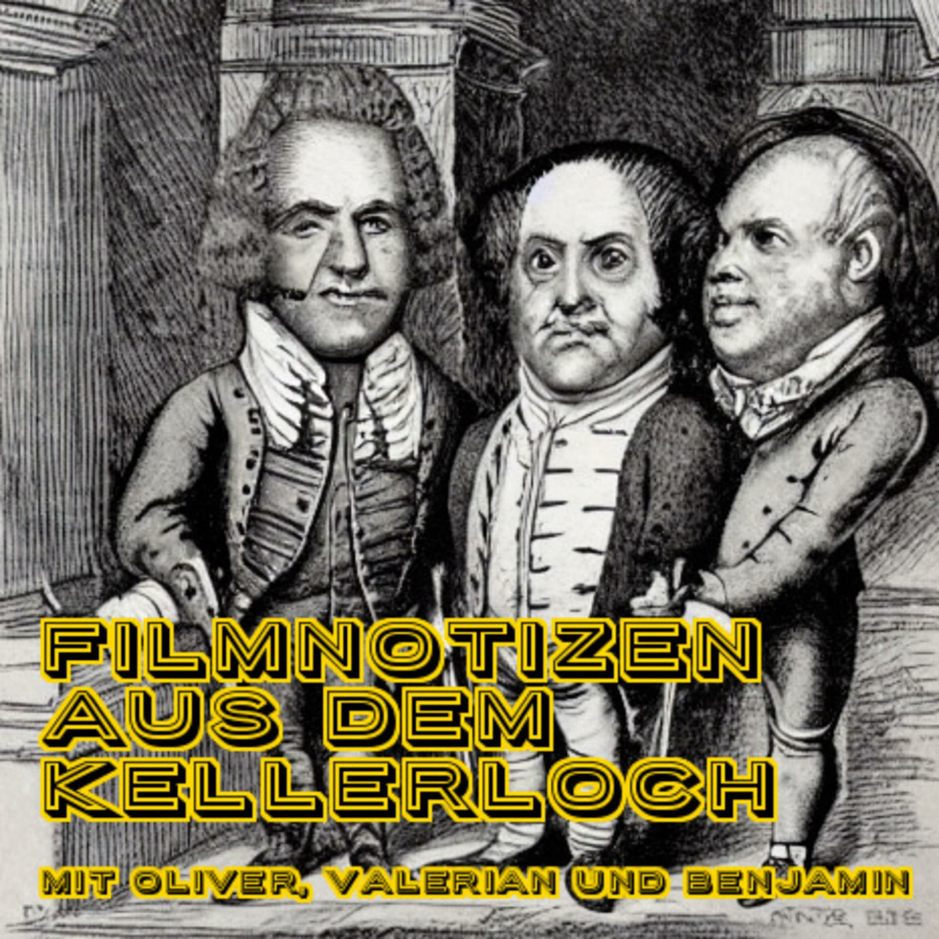 Filmnotizen aus dem Kellerloch - Podcasts