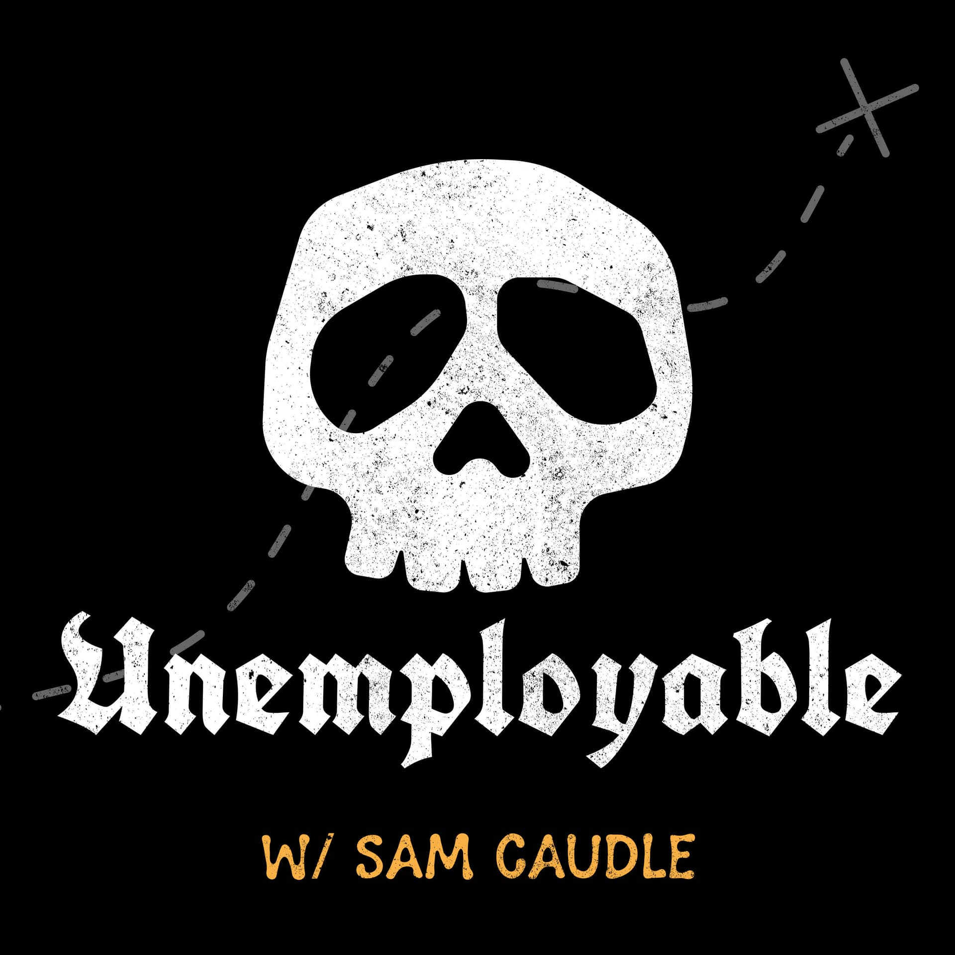 Unemployable with Sam Caudle - Podcasts