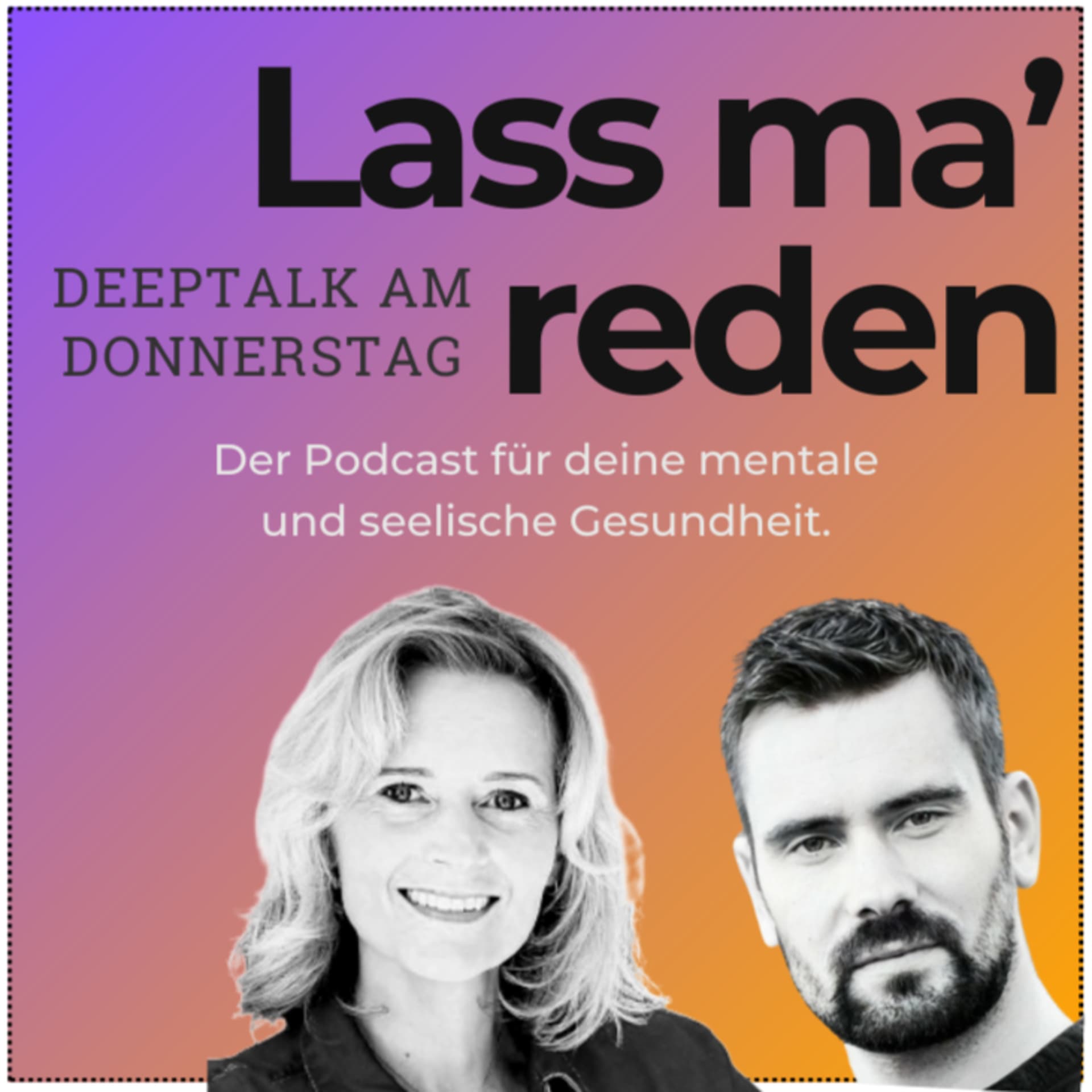 Lass ma' reden — DeepTalk am Donnerstag. - Podcasts