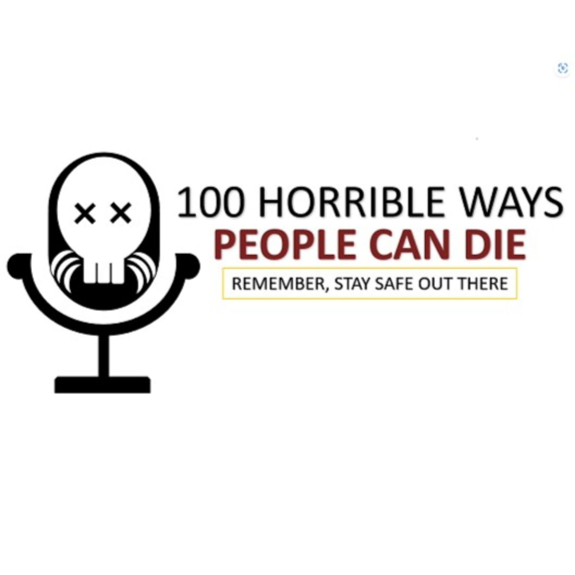 100 horrible ways people can die - Podcasts