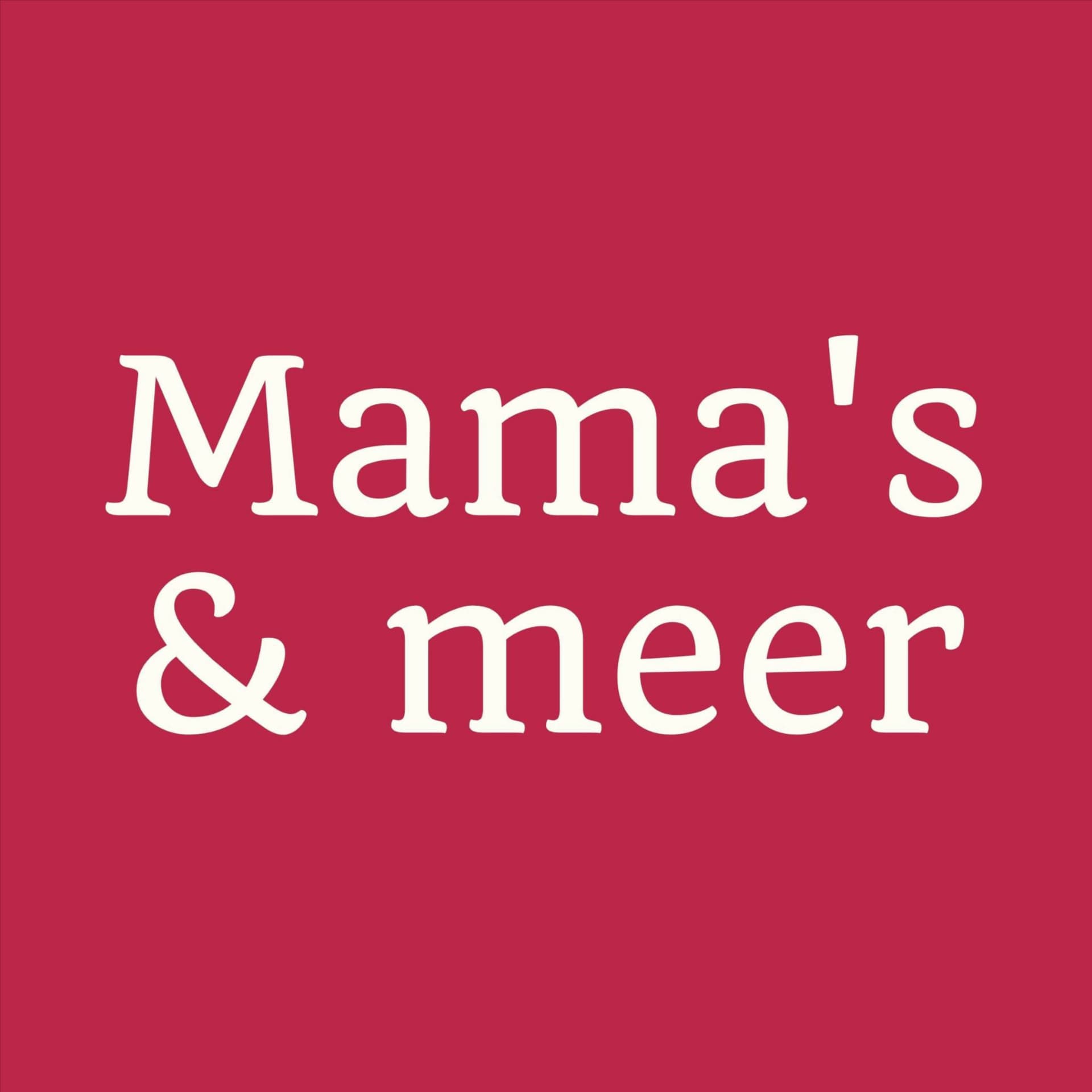 Mama's & meer - Podcasts