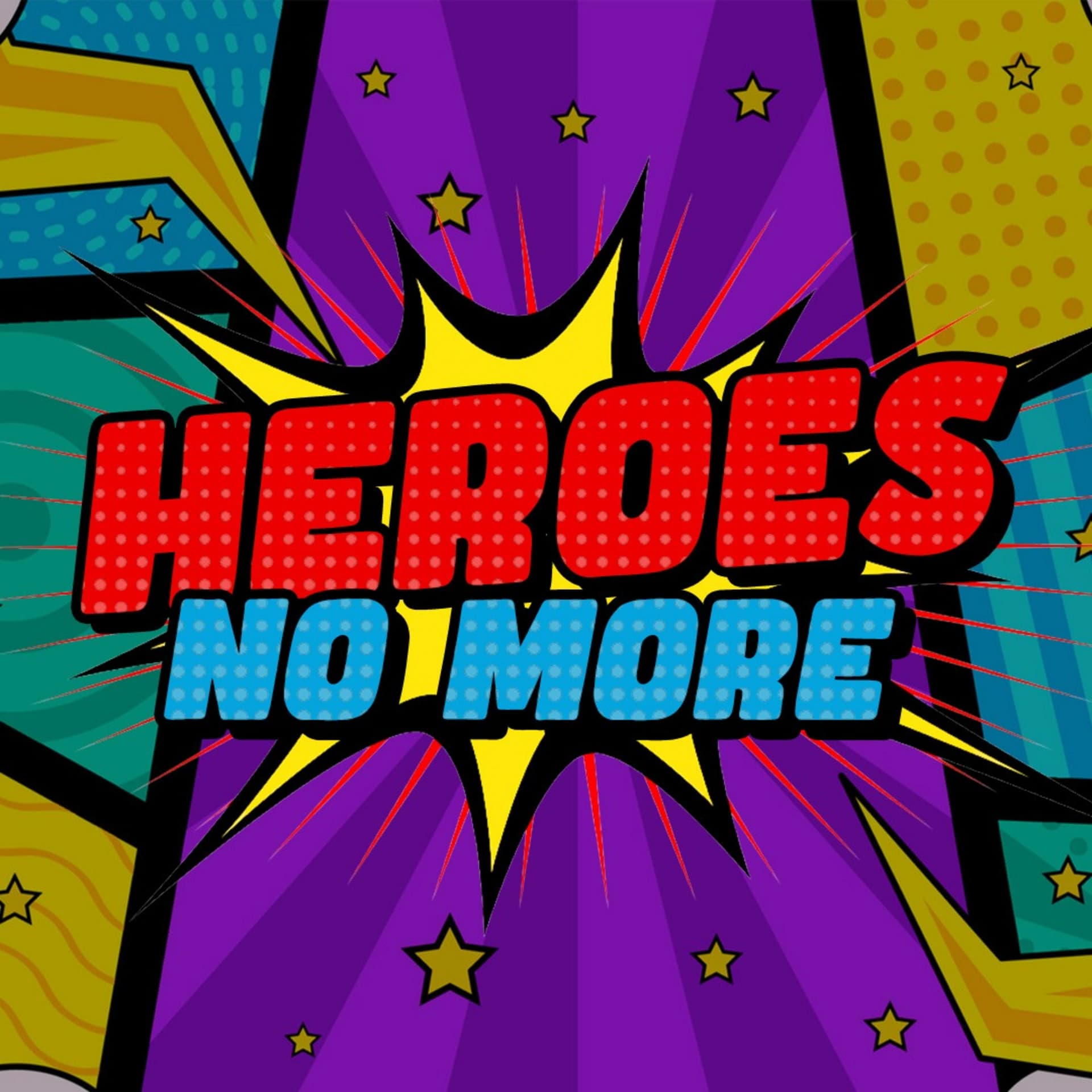 Heroes No More - Podcast
