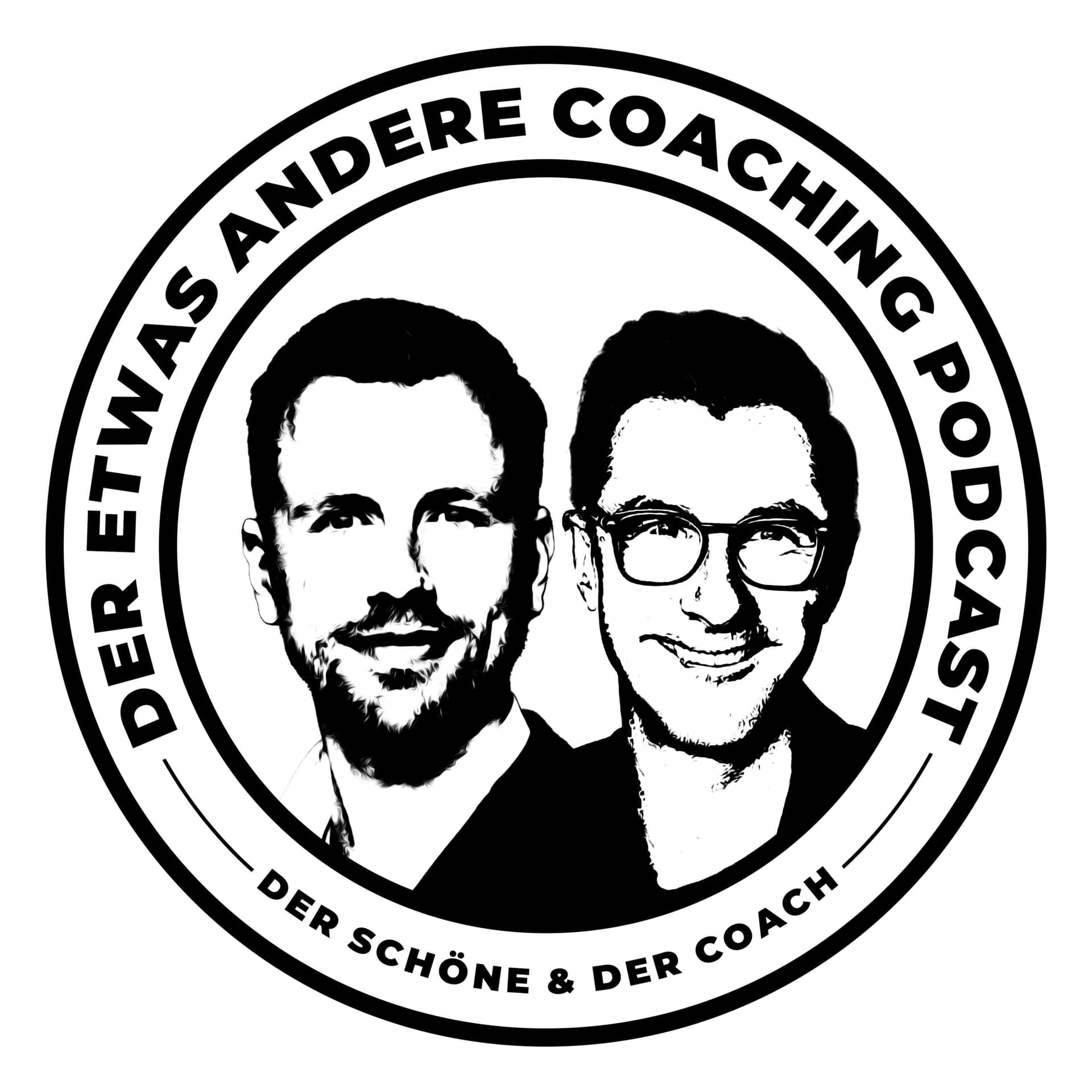 Der Schöne und der Coach - der etwas andere Coaching-Podcast mit Seb und Chris - Podcasts