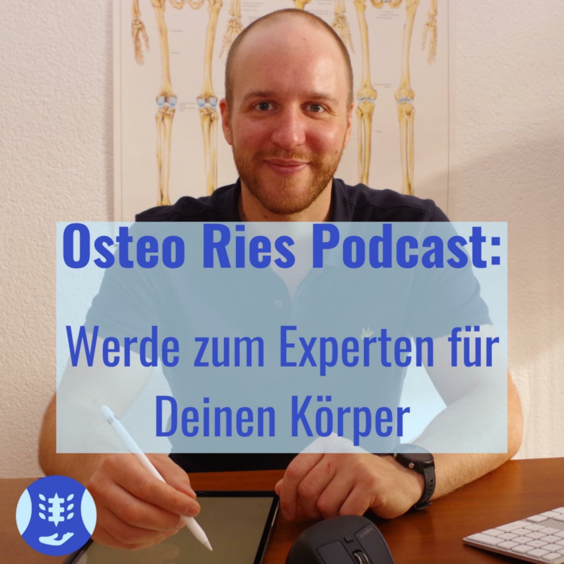Osteo Ries Podcast: Werde zum Experten für Deinen Körper mit Etienne Ries - بودكاست