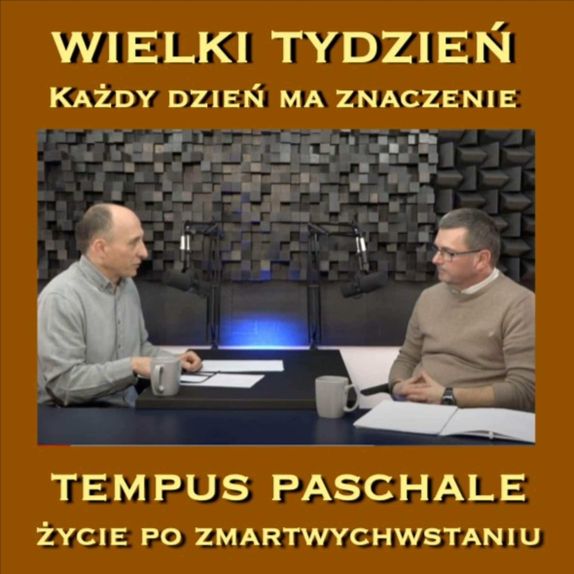 WIELKI TYDZIEŃ i TEMPUS PASCHALE - Podcasty