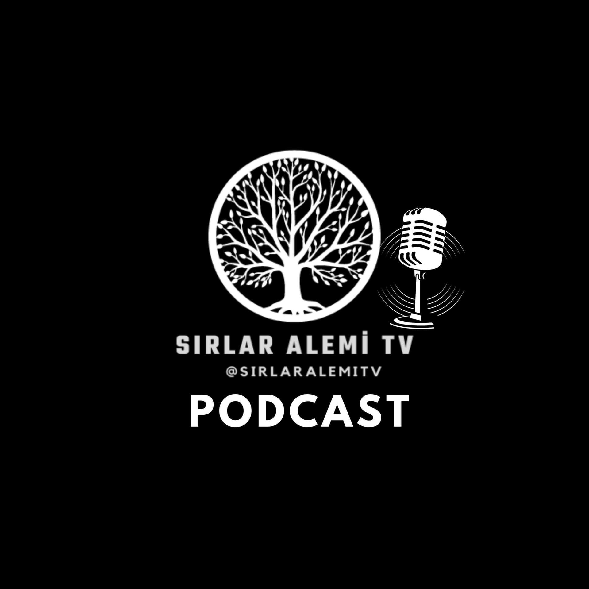 SIRLAR ALEMİ TV - Podcast - Podcasts