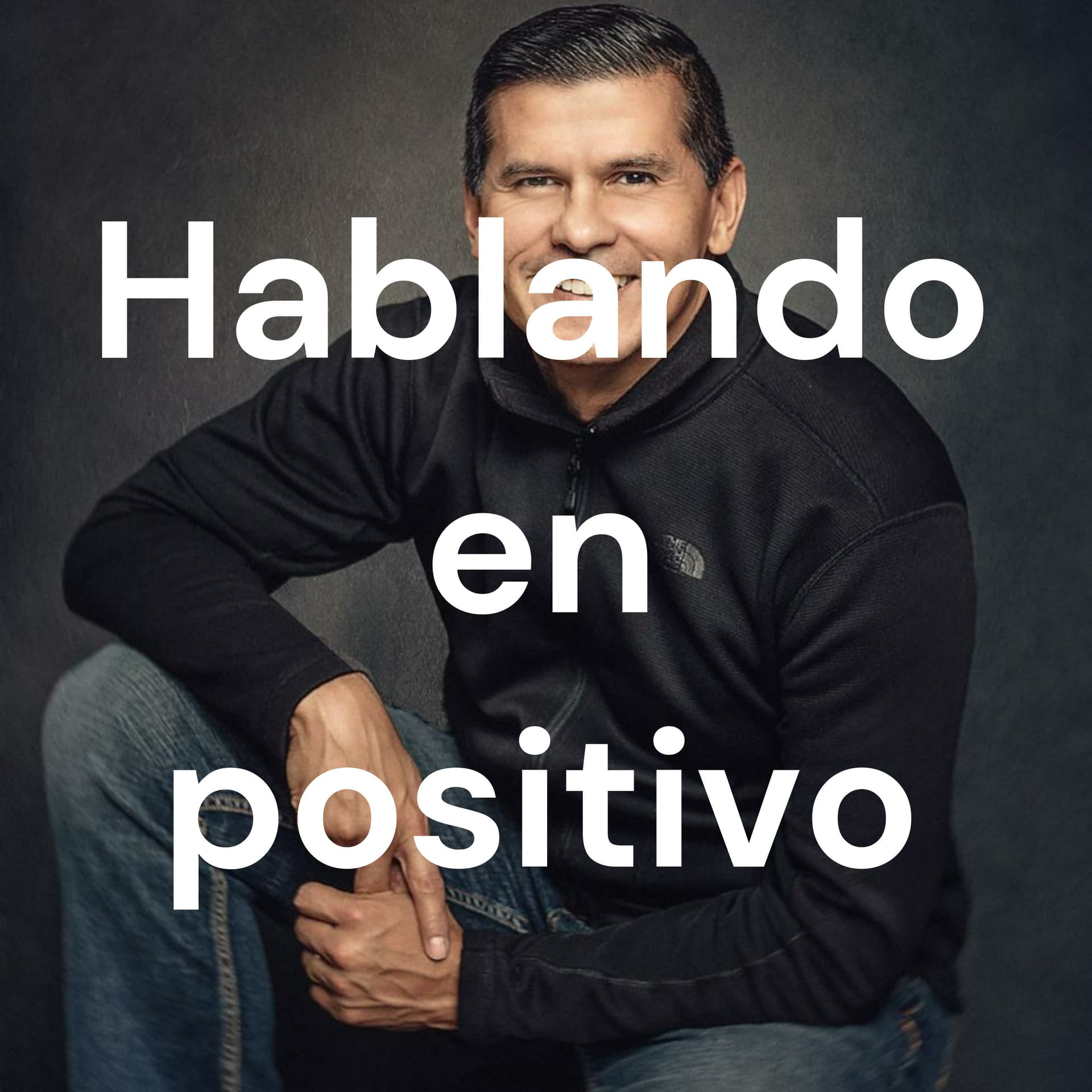 Hablando en positivo - Podcasts