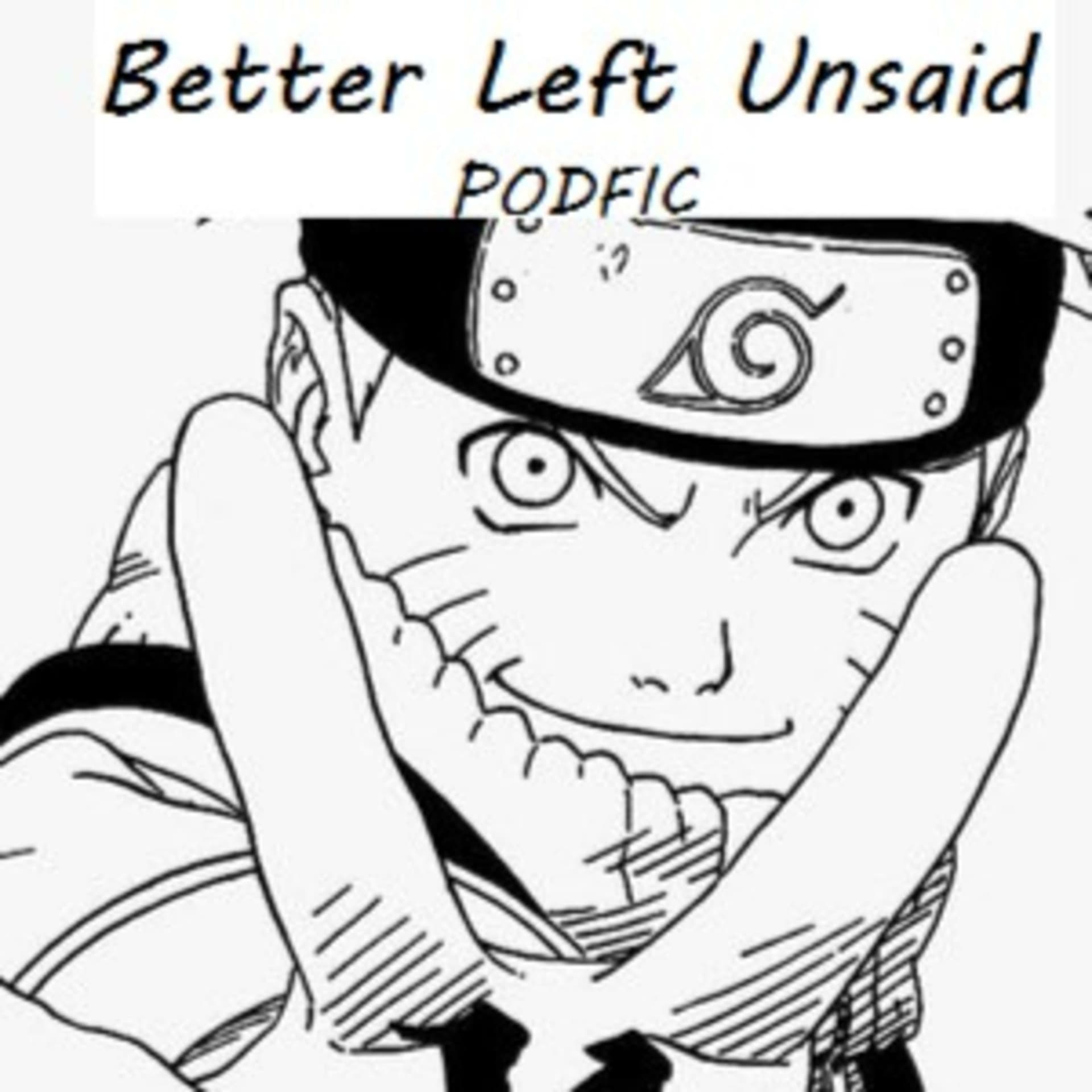 Better Left Unsaid Podfic - Podcasts