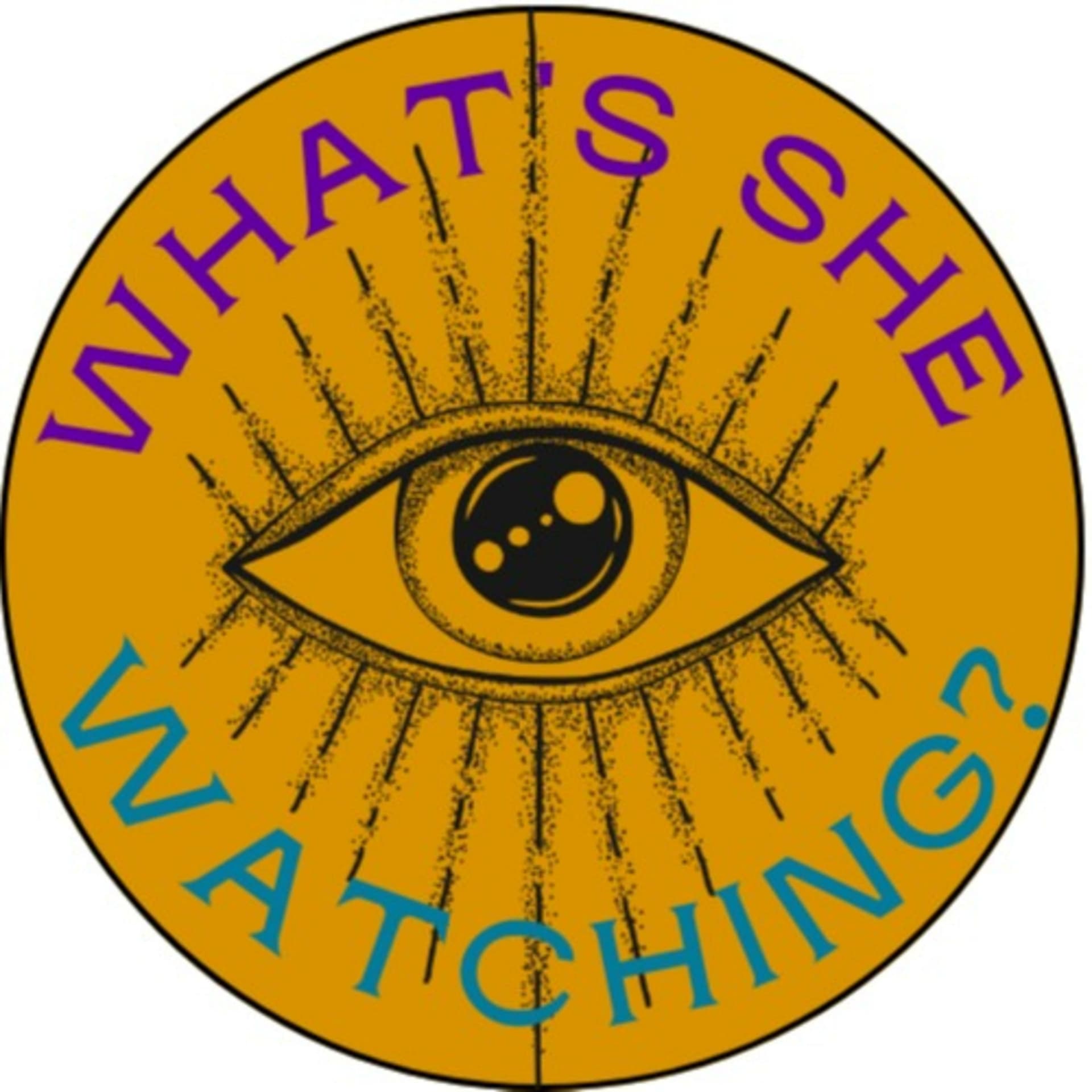 What's She Watching? - Podcastler
