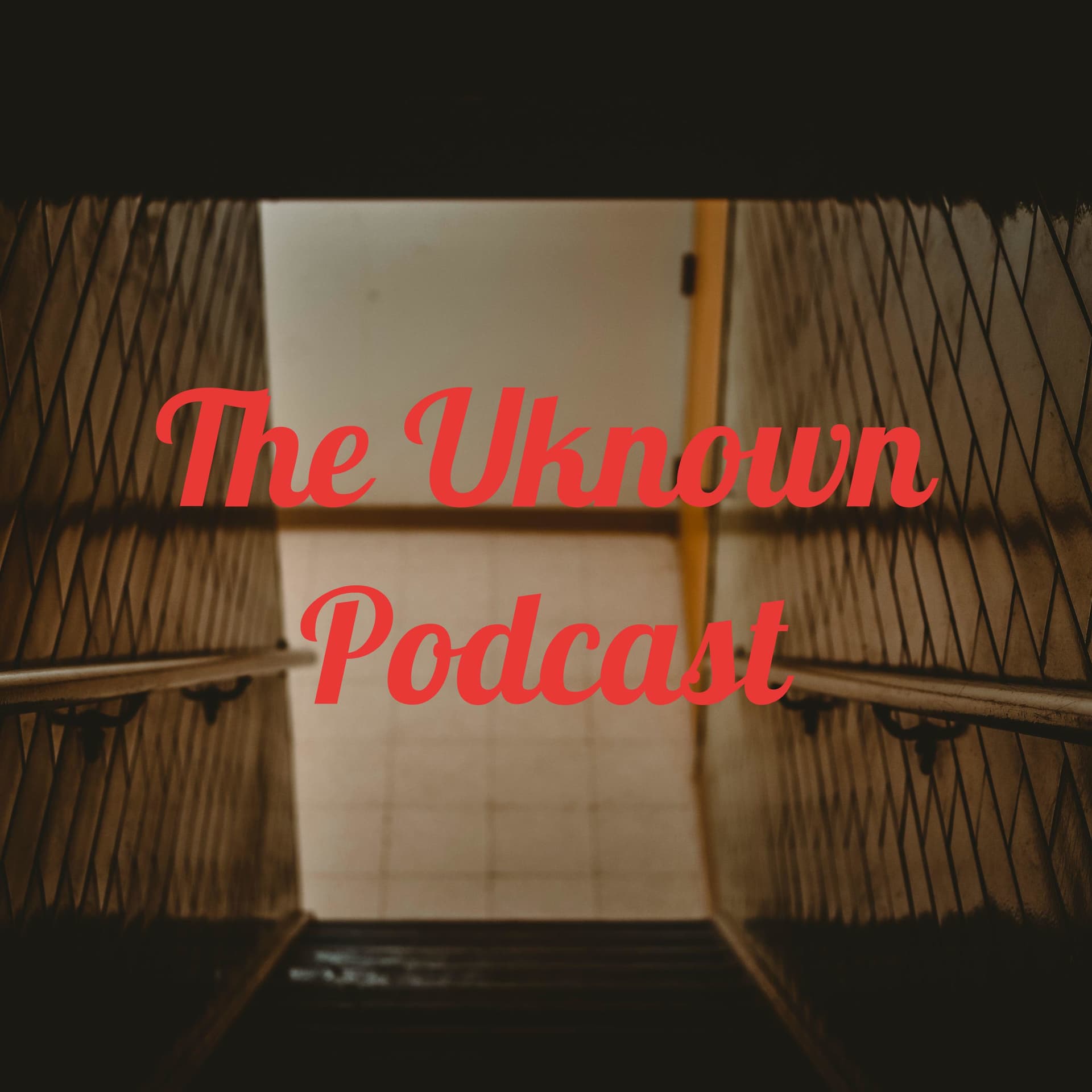 The Uknown Podcast