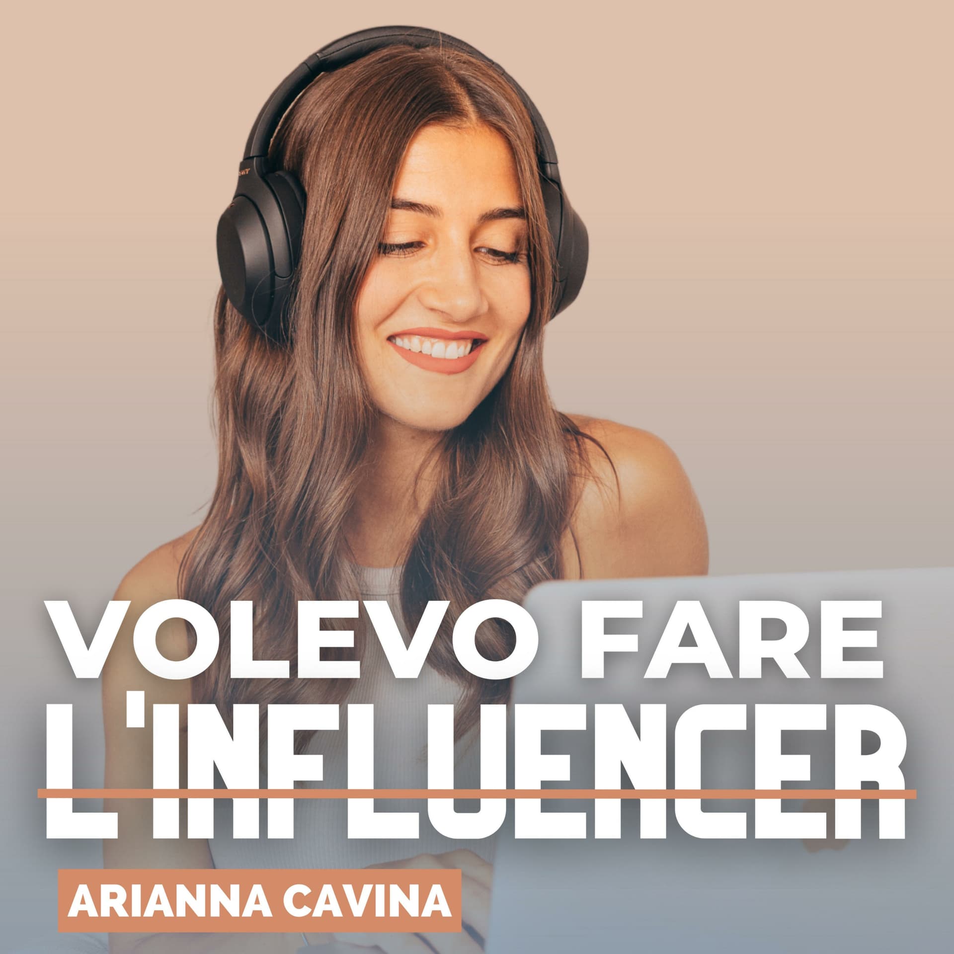 Volevo fare l'influencer - Podcast