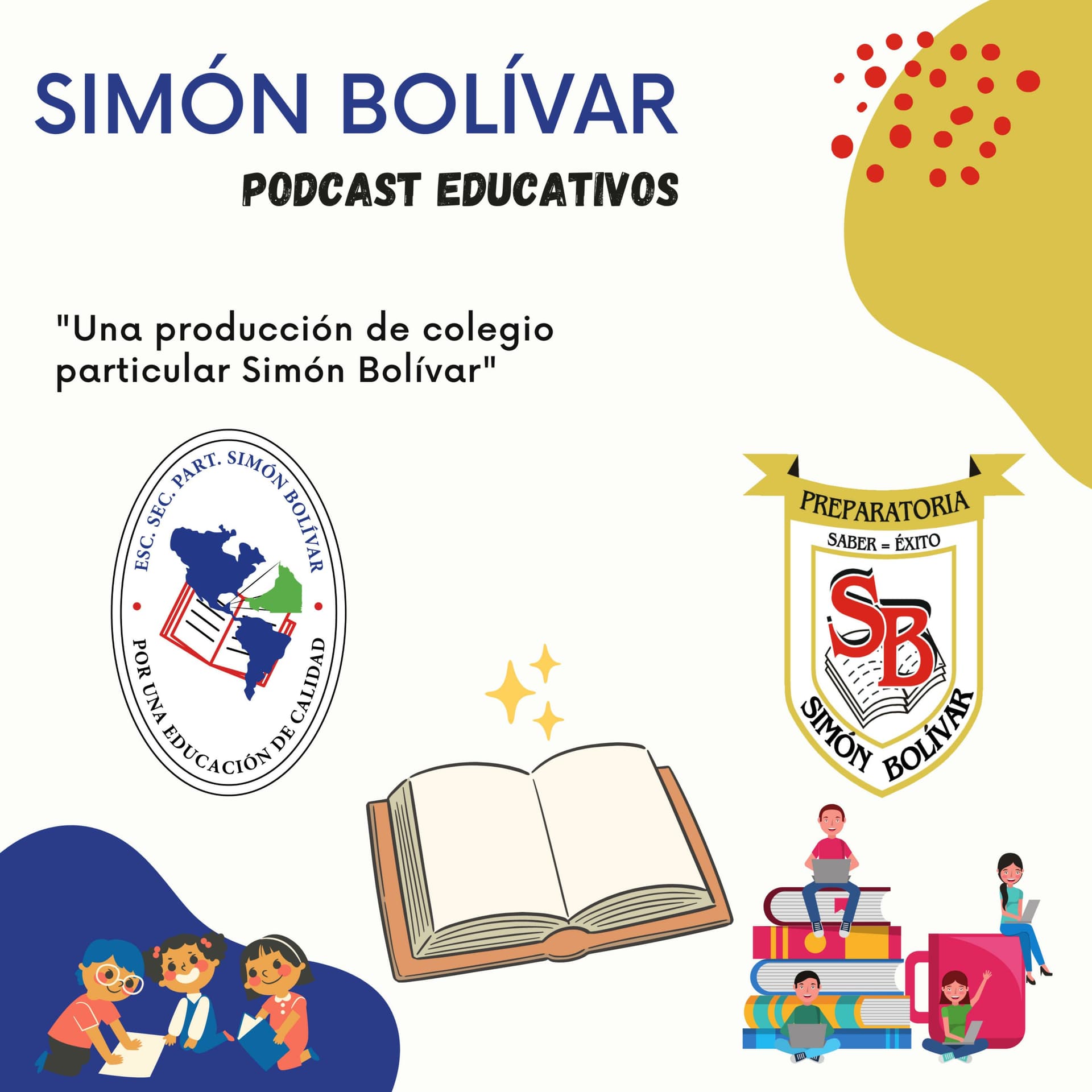 Simón Bolívar, podcast educativos. - Podcasts