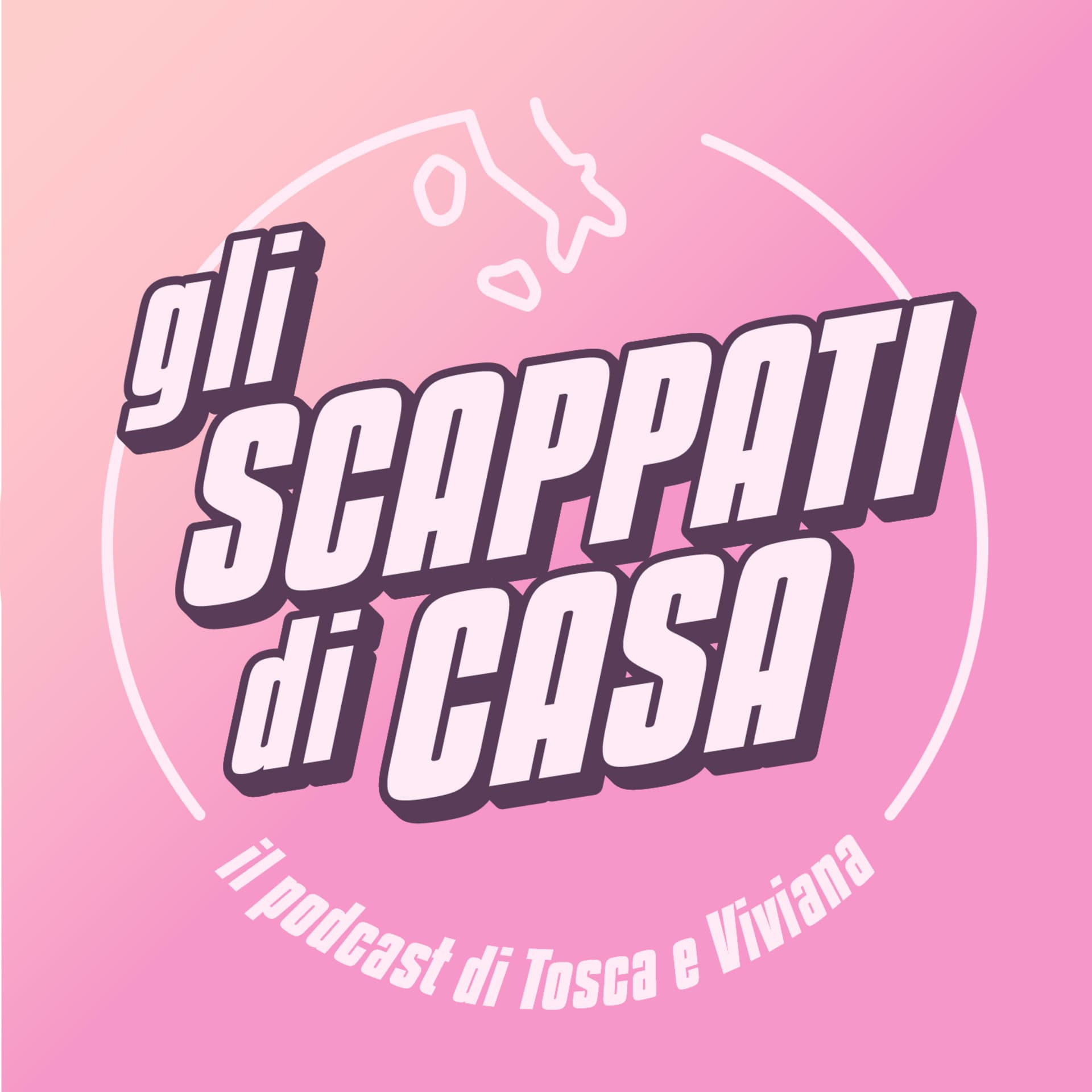 Gli Scappati di Casa - Podcast