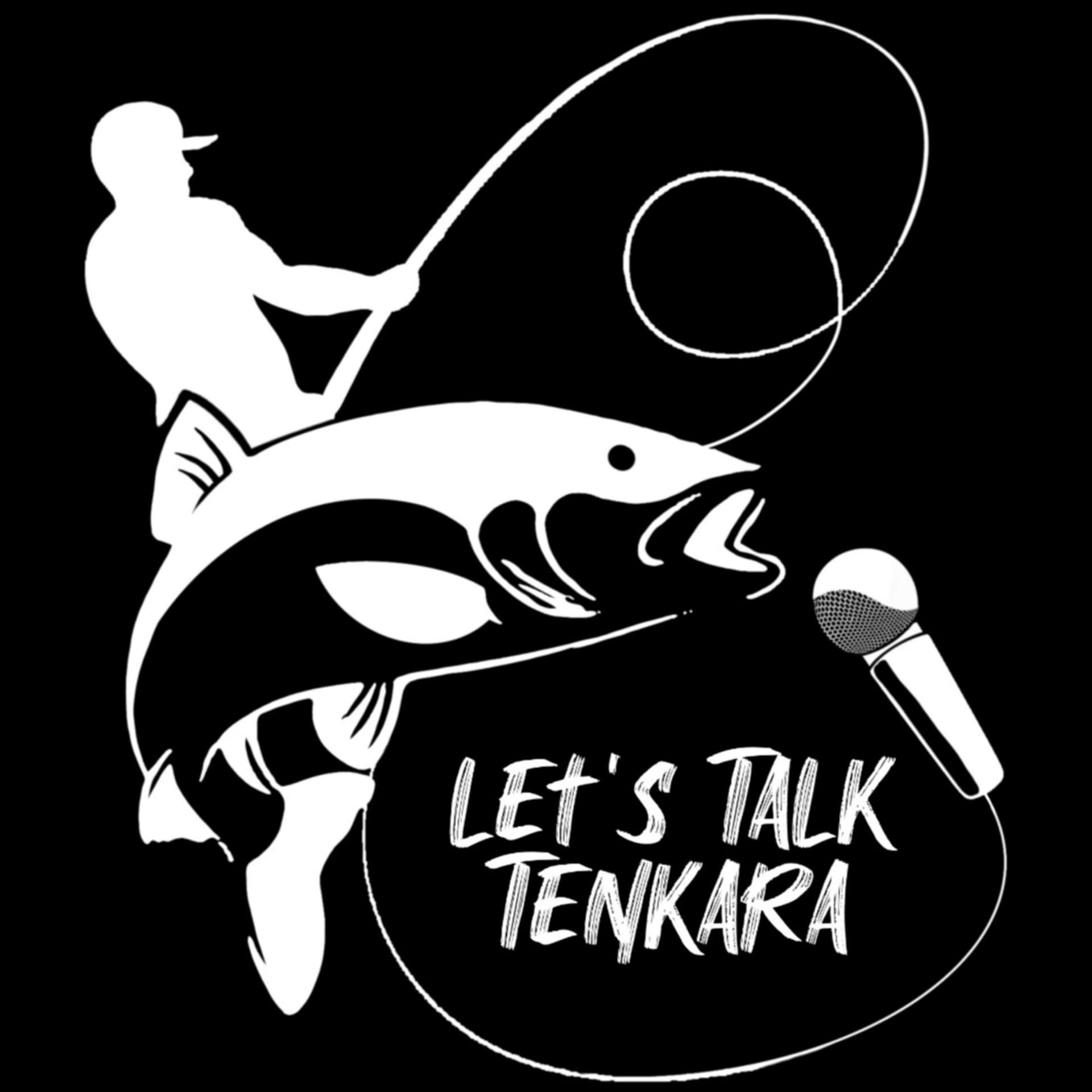 Let's Talk Tenkara - Podcasts