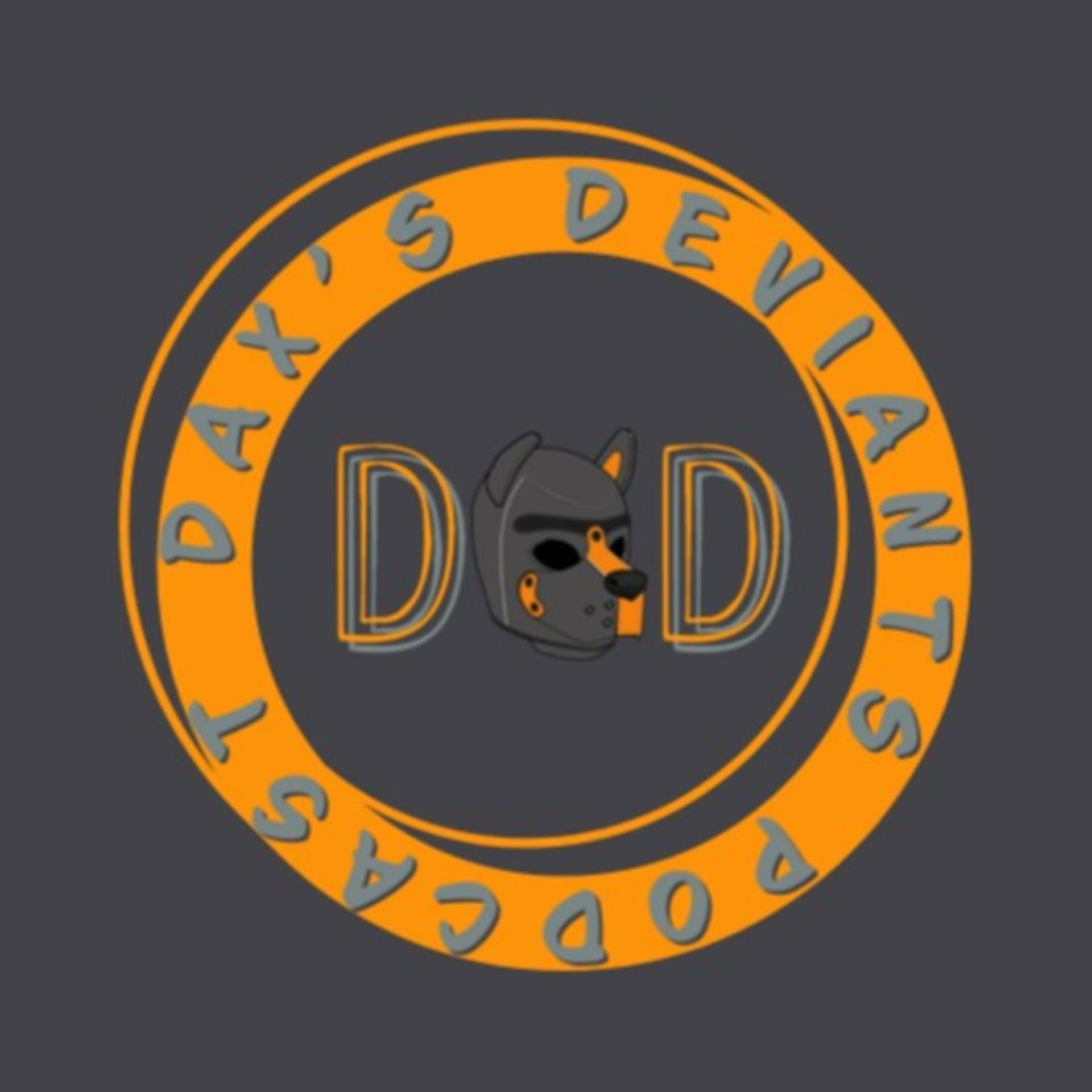 Dax's Deviants - Подкасты