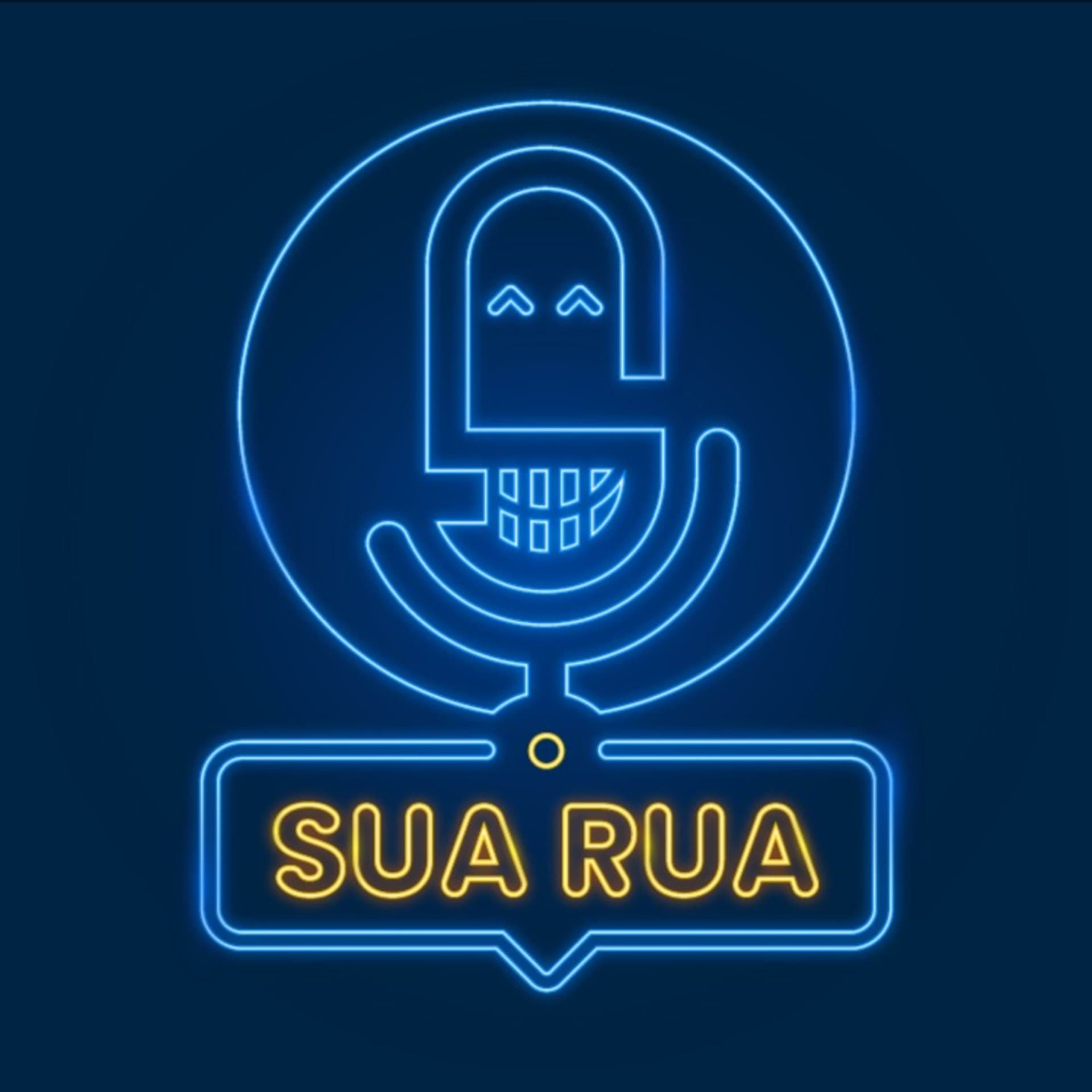 Sua Rua Podcast - Podcasts