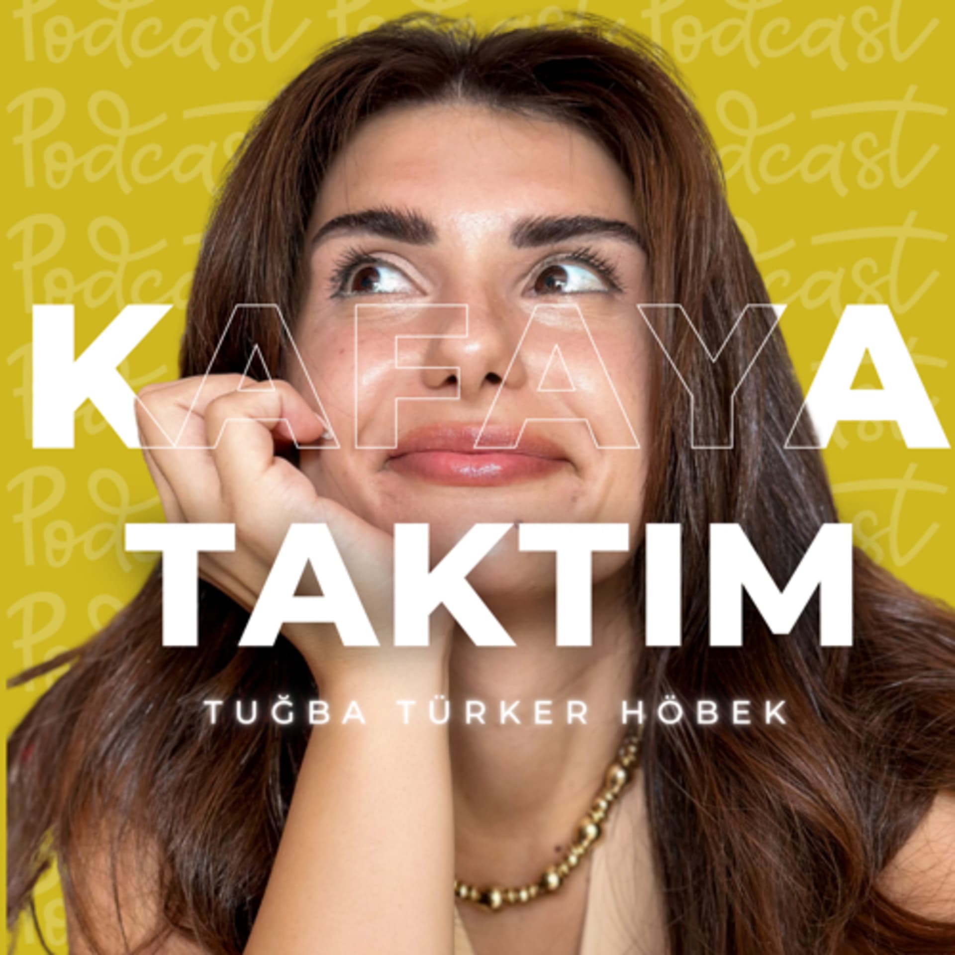 KAFAYA TAKTIM - Podcasts