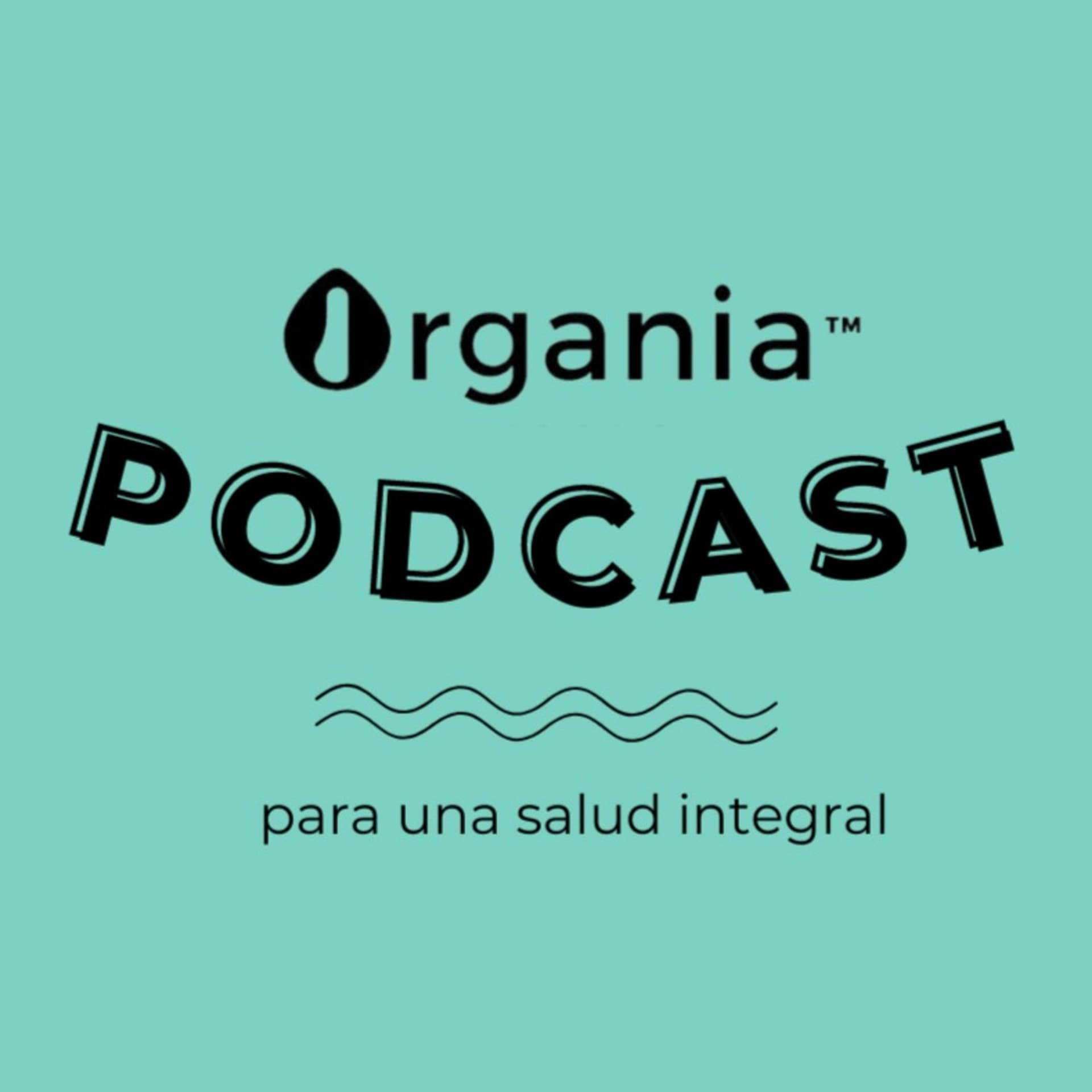 Organia Podcast - Podcasty